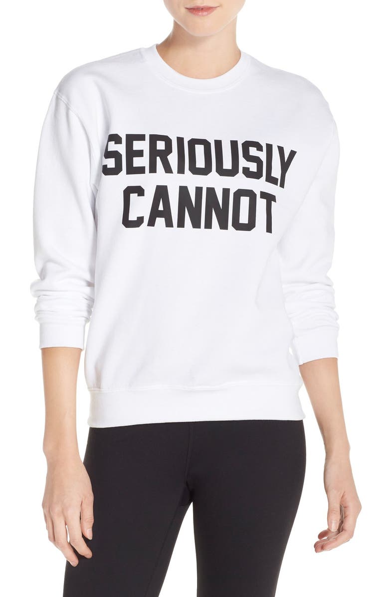 Private Party &#39;Seriously Cannot&#39; Sweatshirt | Nordstrom
