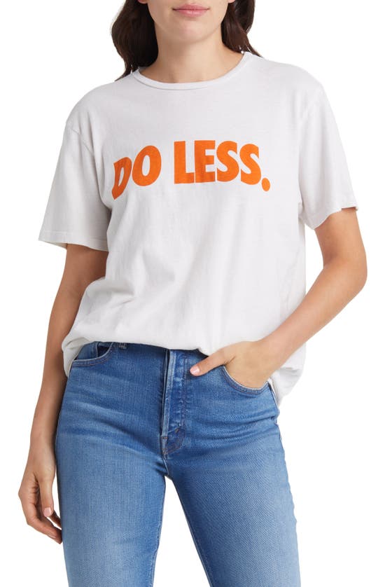 Mother The Rowdy Graphic T-shirt In Do Less