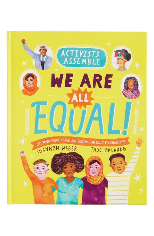 Macmillan 'Activists Assemble: We Are All Equal!' Book in Yellow Blue And Orange at Nordstrom