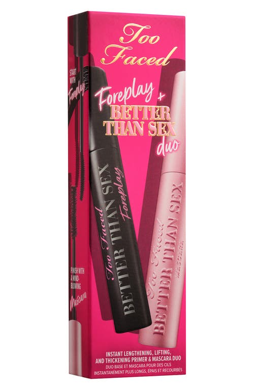 Too Faced Foreplay + Better Than Sex Primer & Mascara Duo In Black