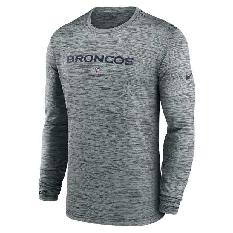 Shop Nike Gray Denver Broncos Sideline Team Velocity Performance Long Sleeve T-shirt