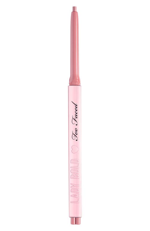 Too Faced Lady Bold Lip Liner in Lead The Way at Nordstrom
