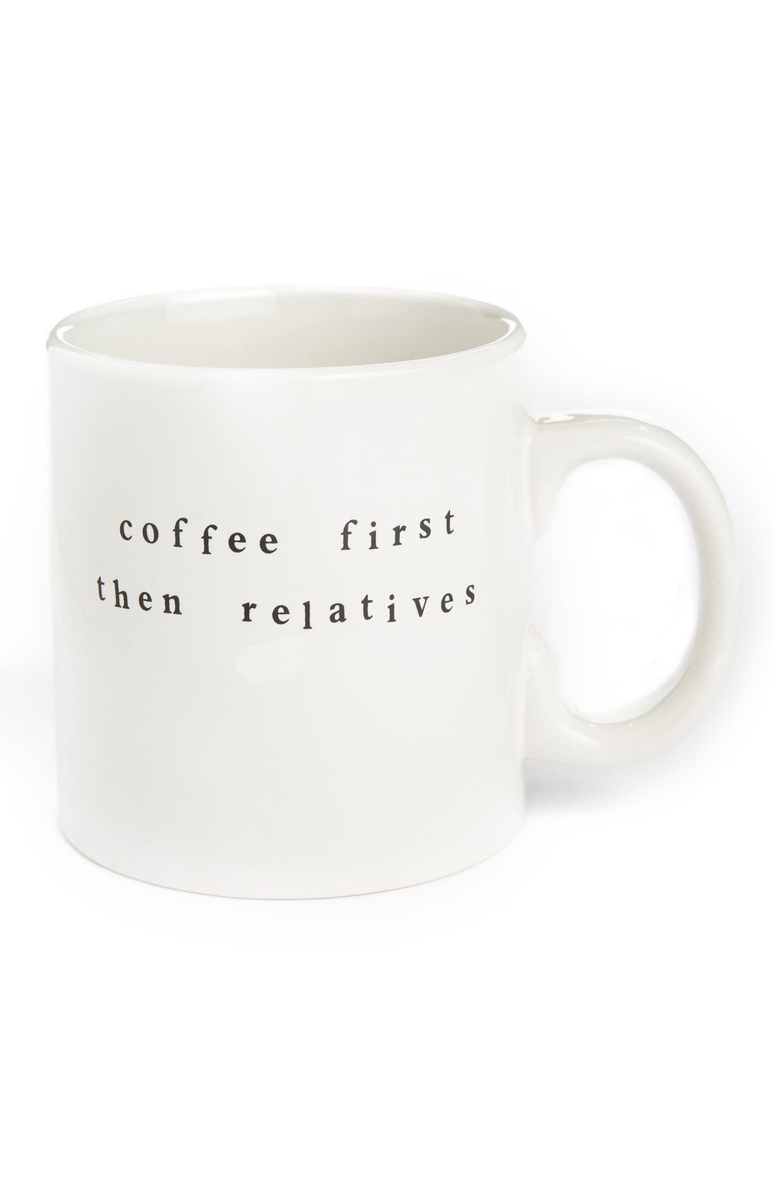 Signature Housewares 'Coffee First, Then Relatives' Ceramic Mug Nordstrom