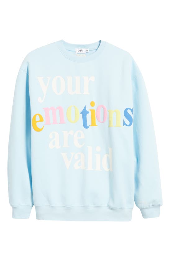 Shop The Mayfair Group Your Emotions Are Valid Crewneck Sweatshirt In Baby Blue