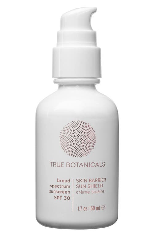 TRUE BOTANICALS BROAD SPECTRUM SPF 30 SKIN BARRIER SUN SHIELD