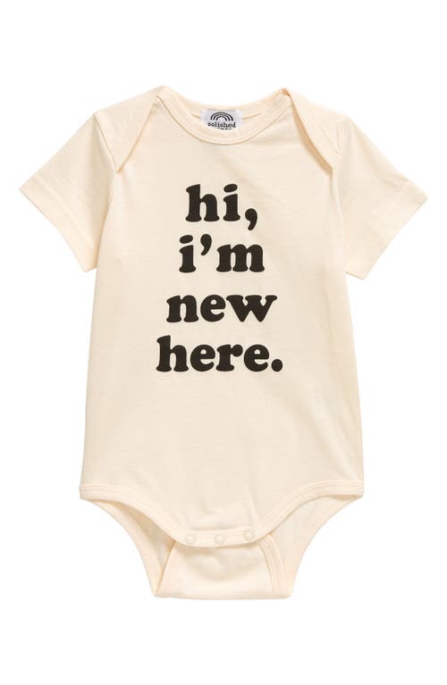 POLISHED PRINTS Hi I'm New Here Organic Cotton Bodysuit Natural at Nordstrom,