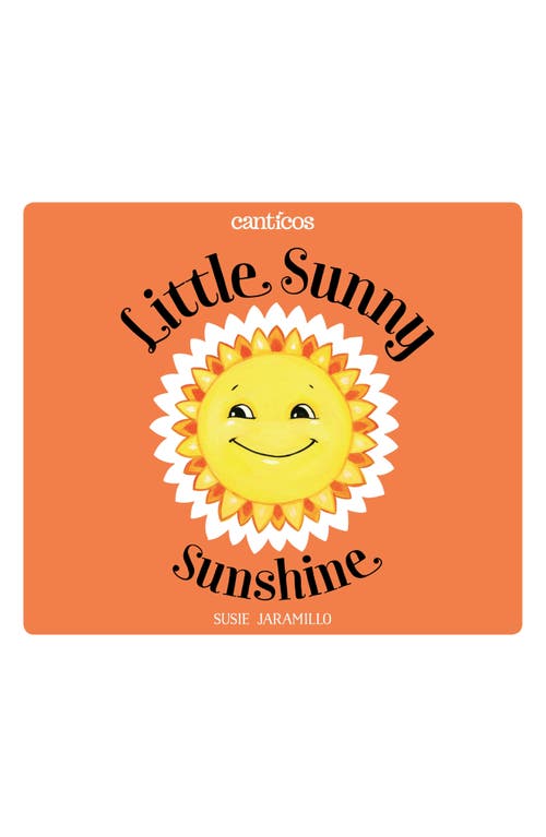 Macmillan 'Little Sunny Sunshine' Board Book in Orange/Yellow/White/Black at Nordstrom