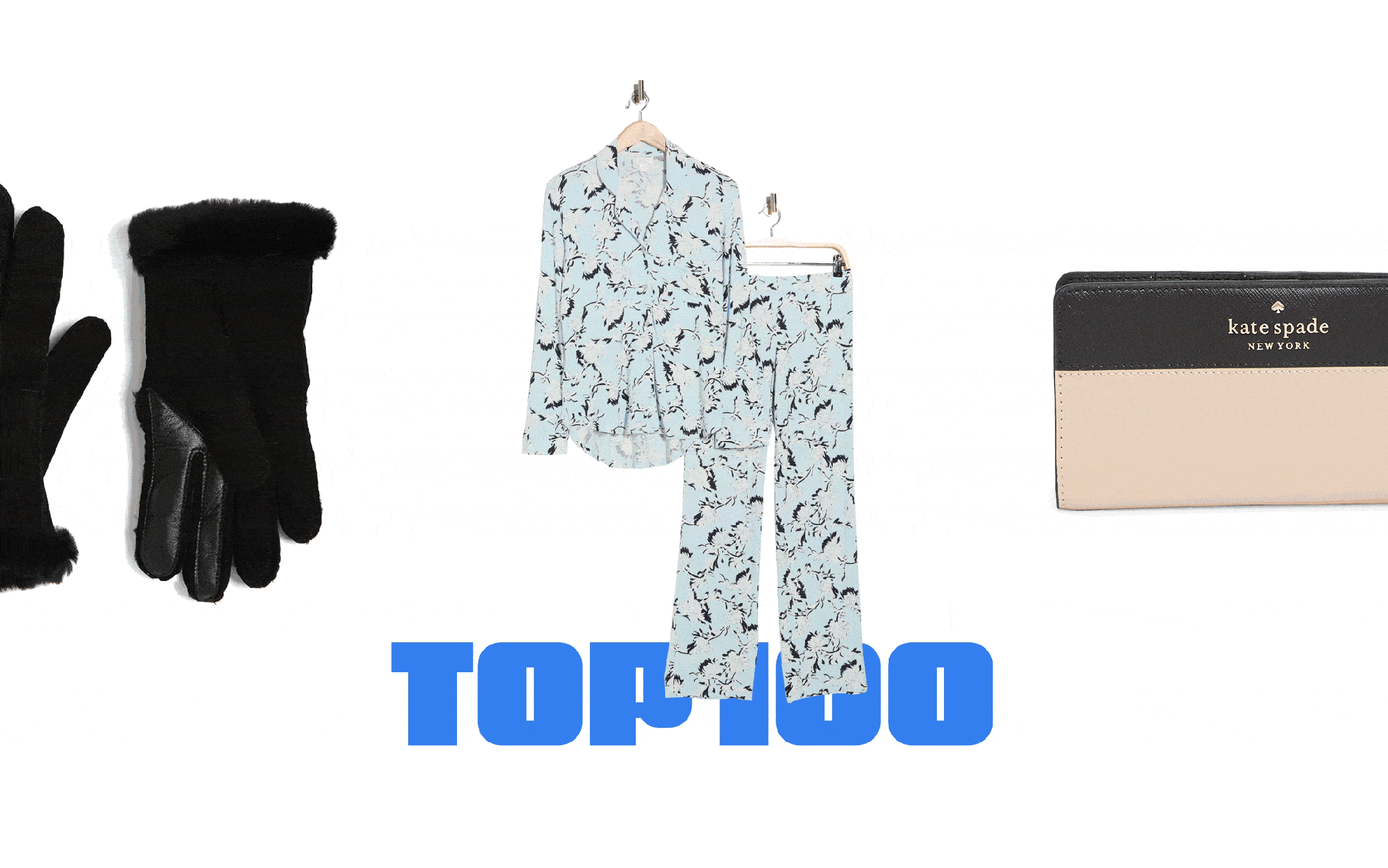 Top 100: an assortment of shoes, clothing and accessories.
