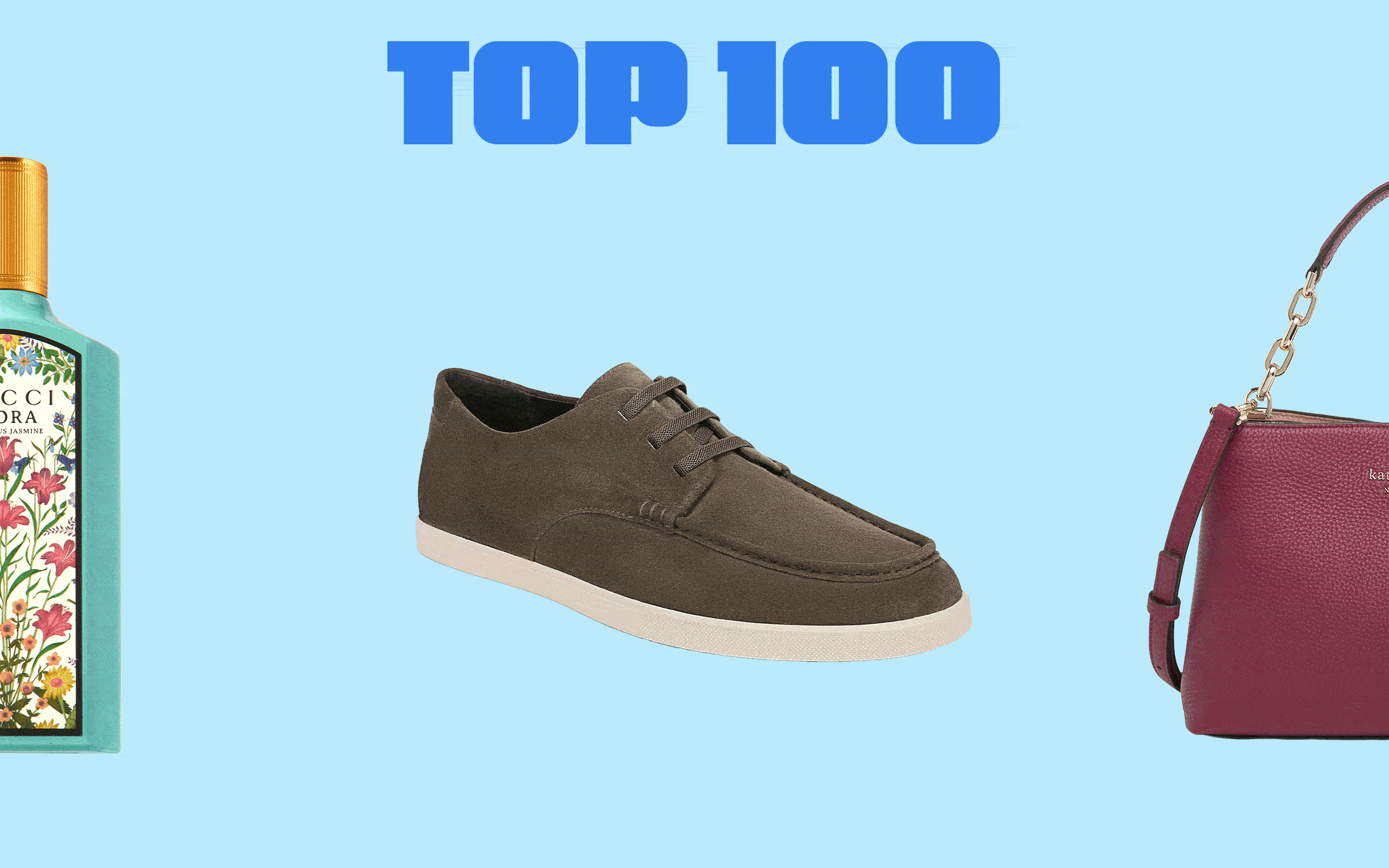 Top 100: an assortment of shoes, clothing, beauty and accessories.