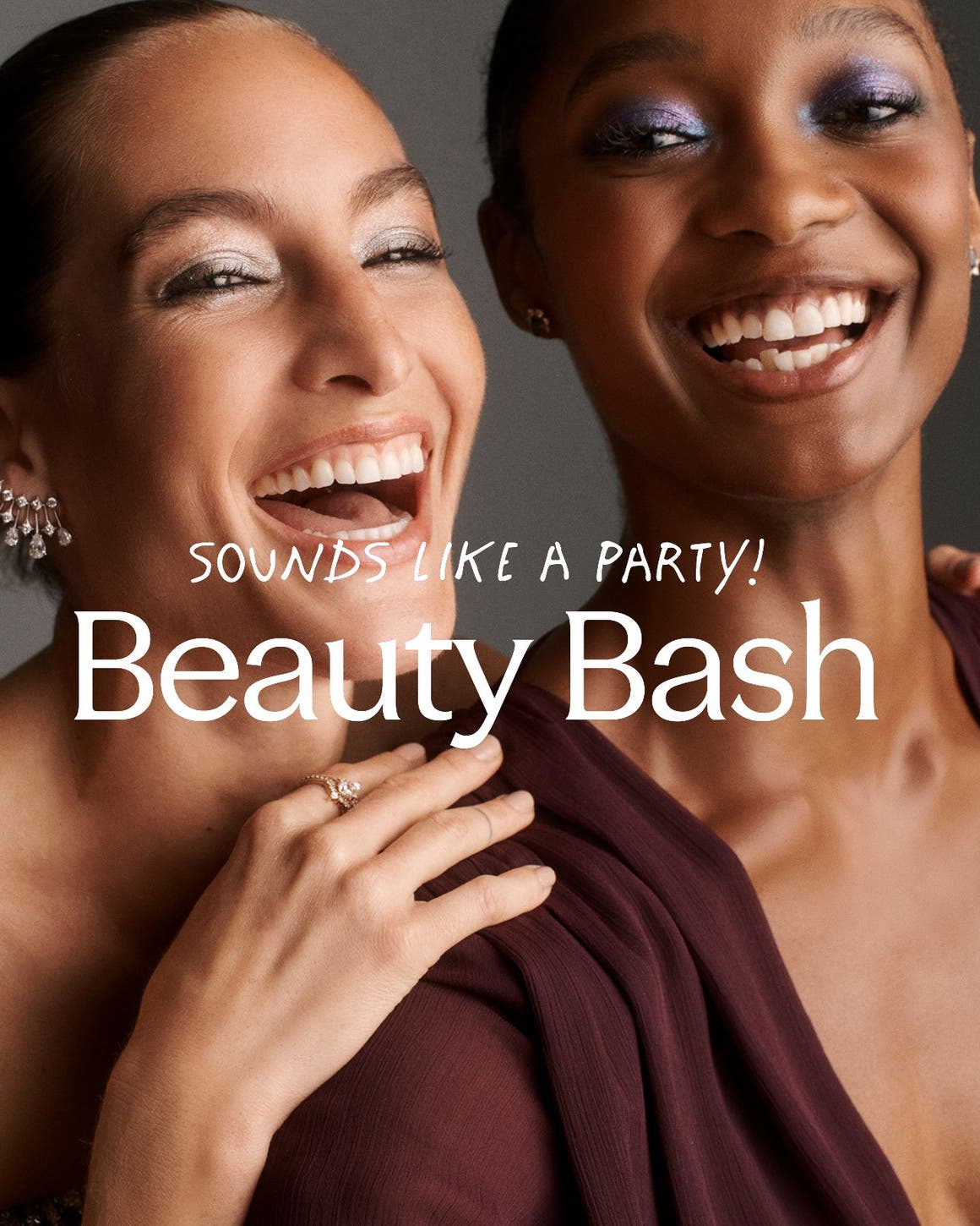 Two women in holiday glam makeup and jewelry laughing together; "Sounds Like a Party! Beauty Bash" text overlay.