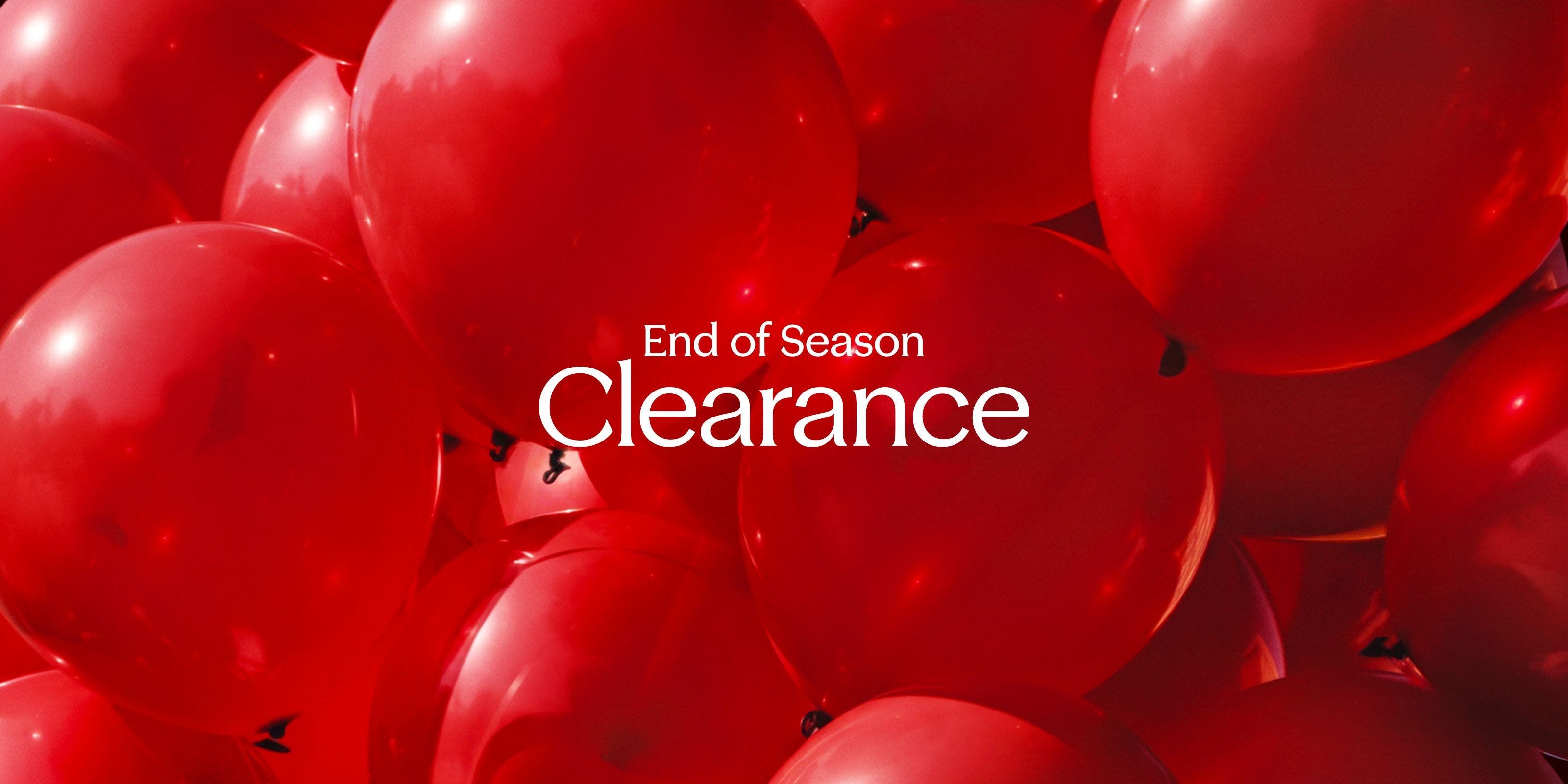 End-of-season clearance.