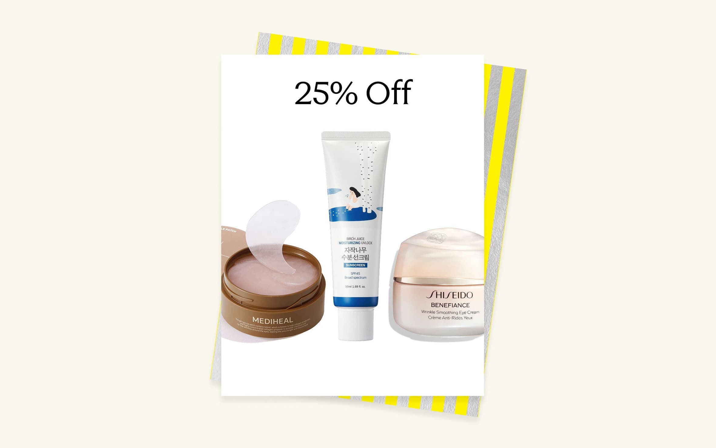 Eye cream, sunscreen and eye patches.