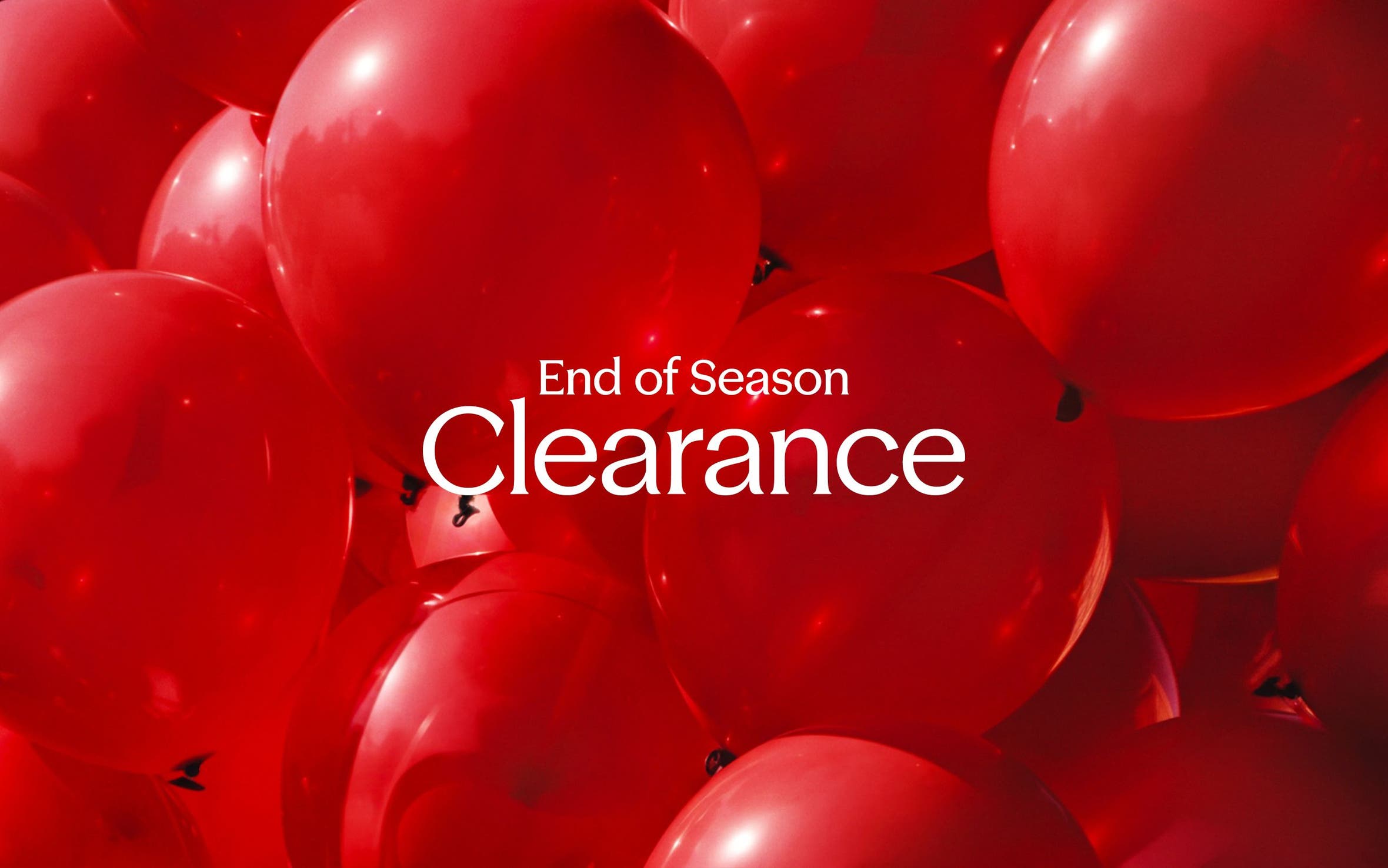 End-of-season clearance.