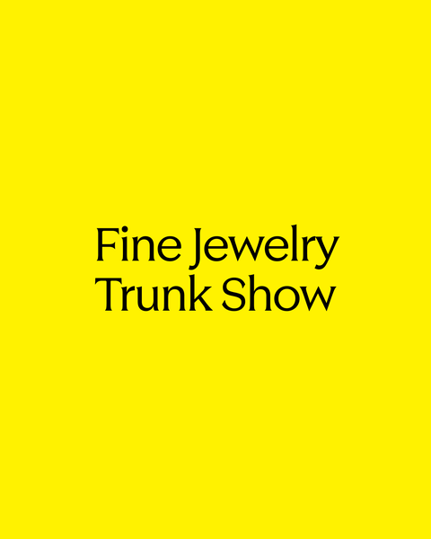 Fine Jewelry Trunk Show