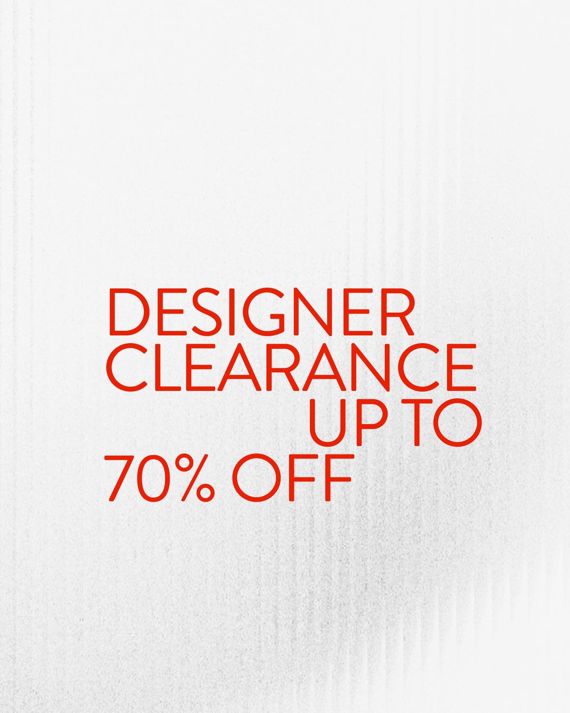 Designer clearance: up to 70% off.
