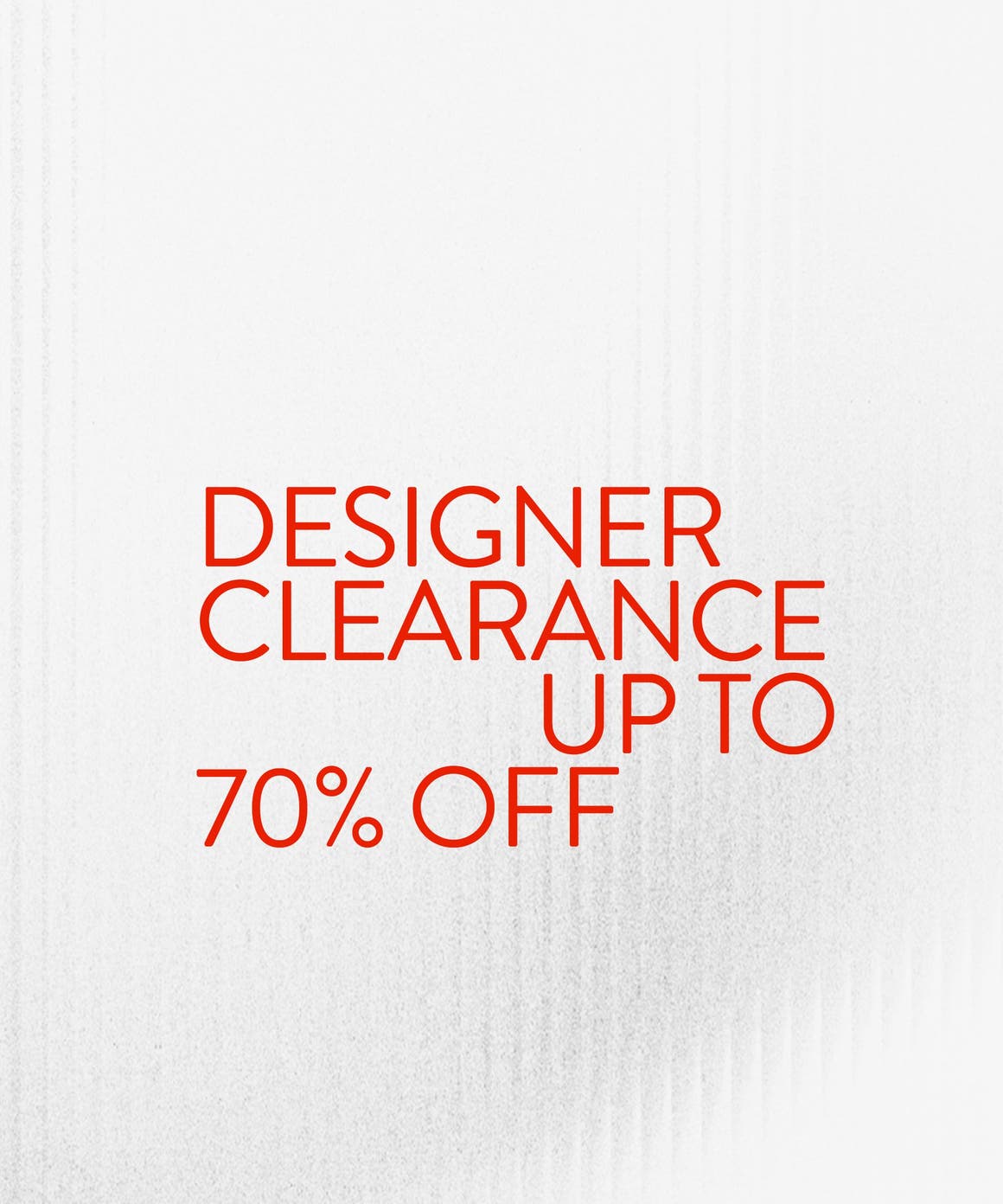 Designer clearance: up to 70% off.