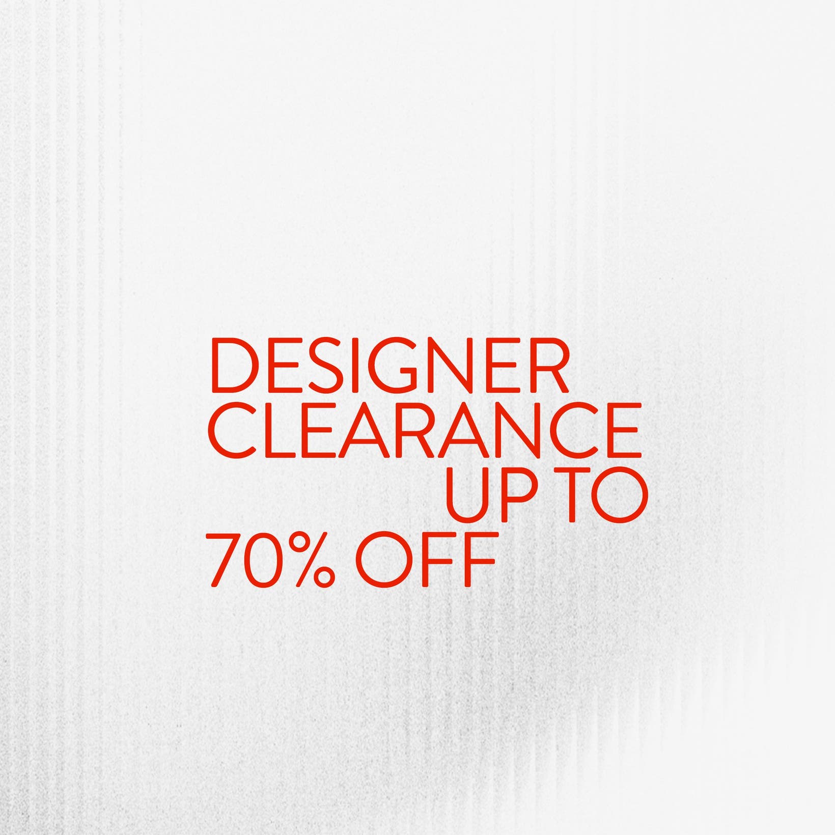 Designer clearance: up to 70% off.