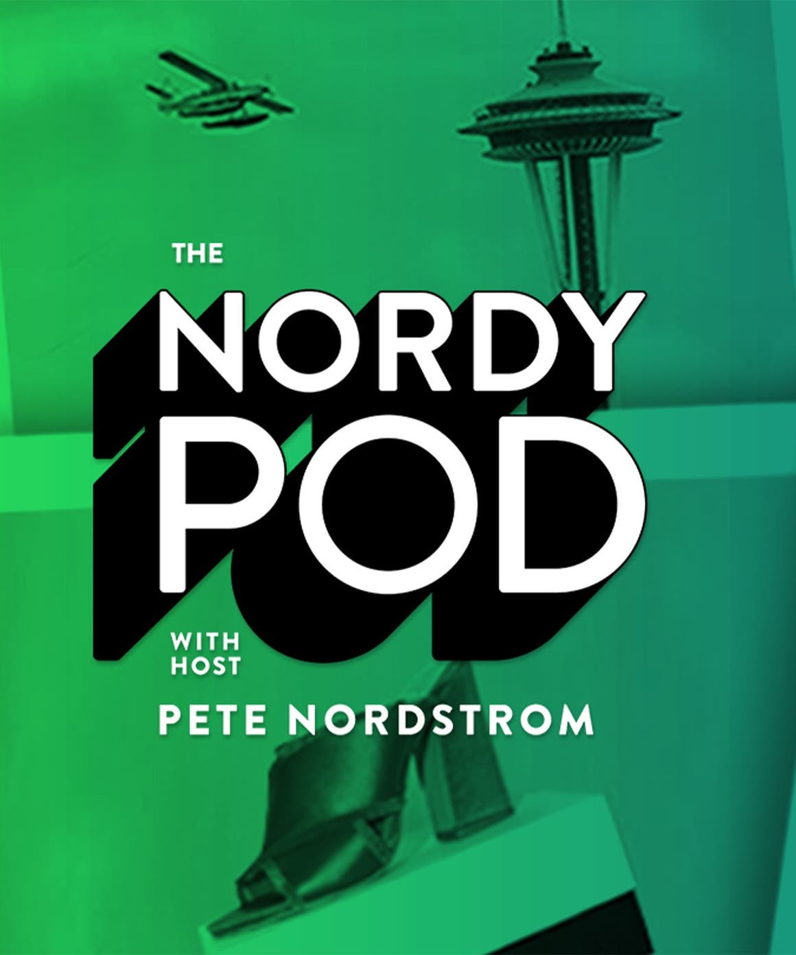 The Nordy Pod with host Pete Nordstrom; photo collage of Pete and Seattle scenes.