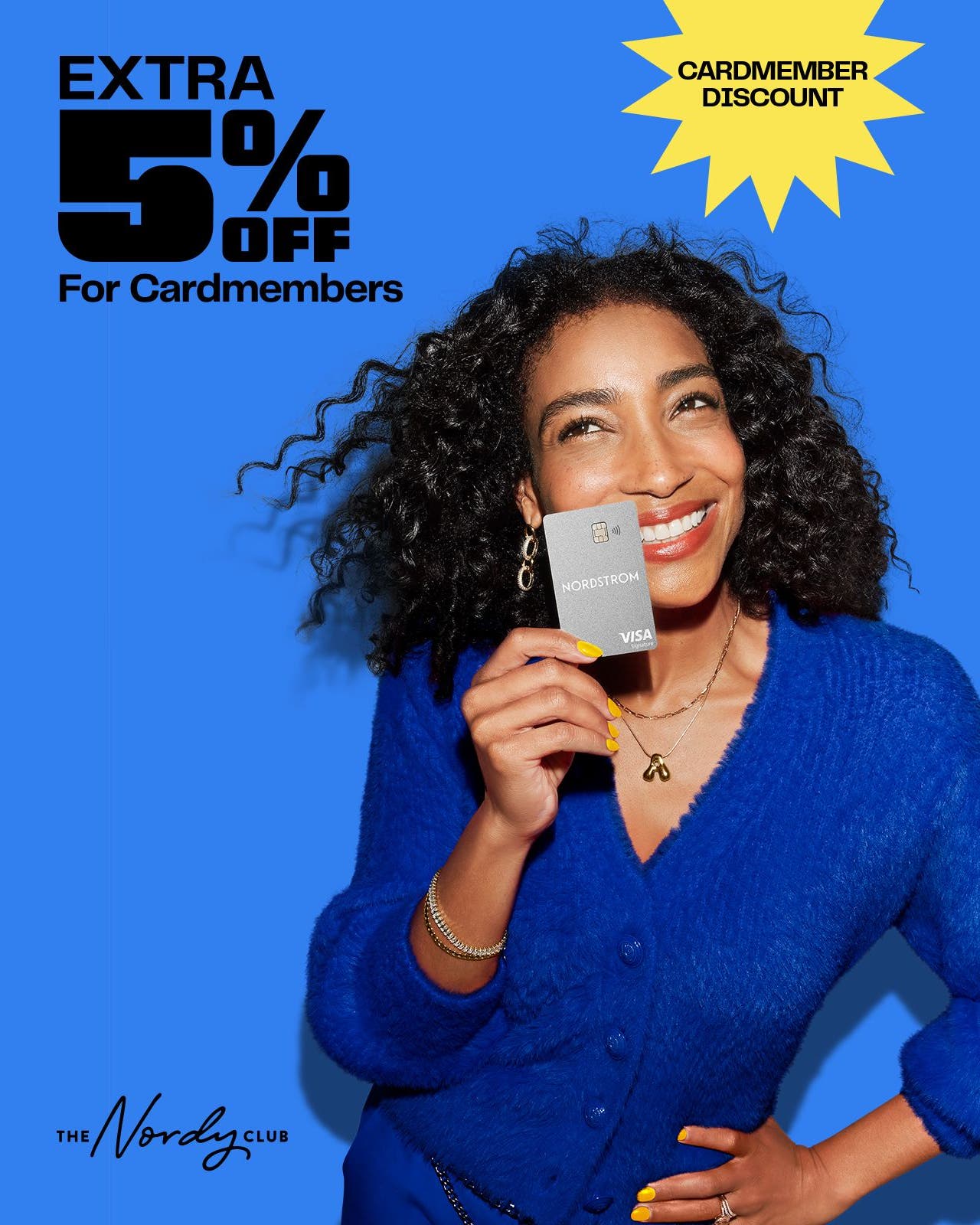 Extra 5% off for cardmembers. A woman holding a Nordstrom credit card.