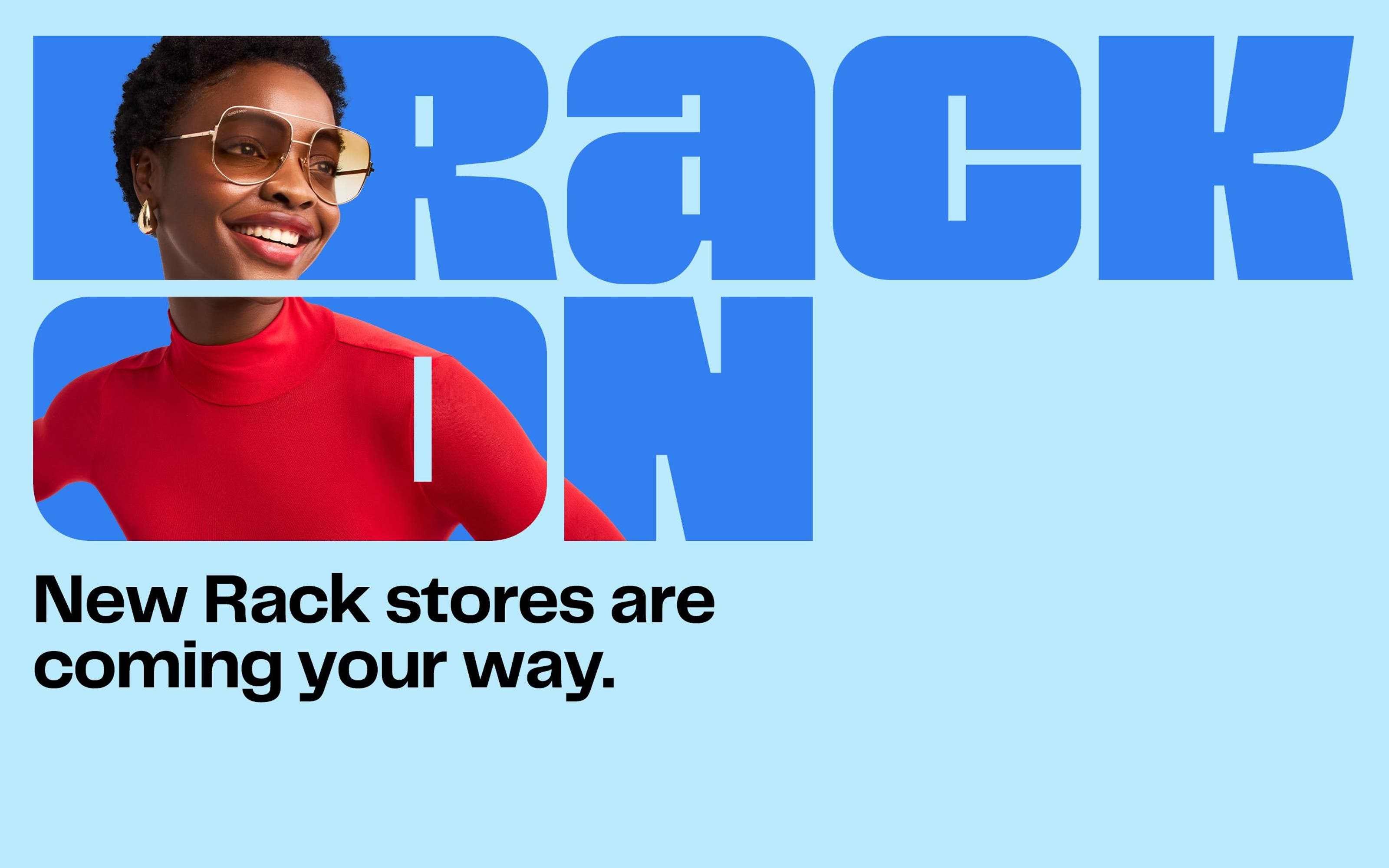 New Rack stores are coming your way. A woman in sunglasses and a red turtleneck.