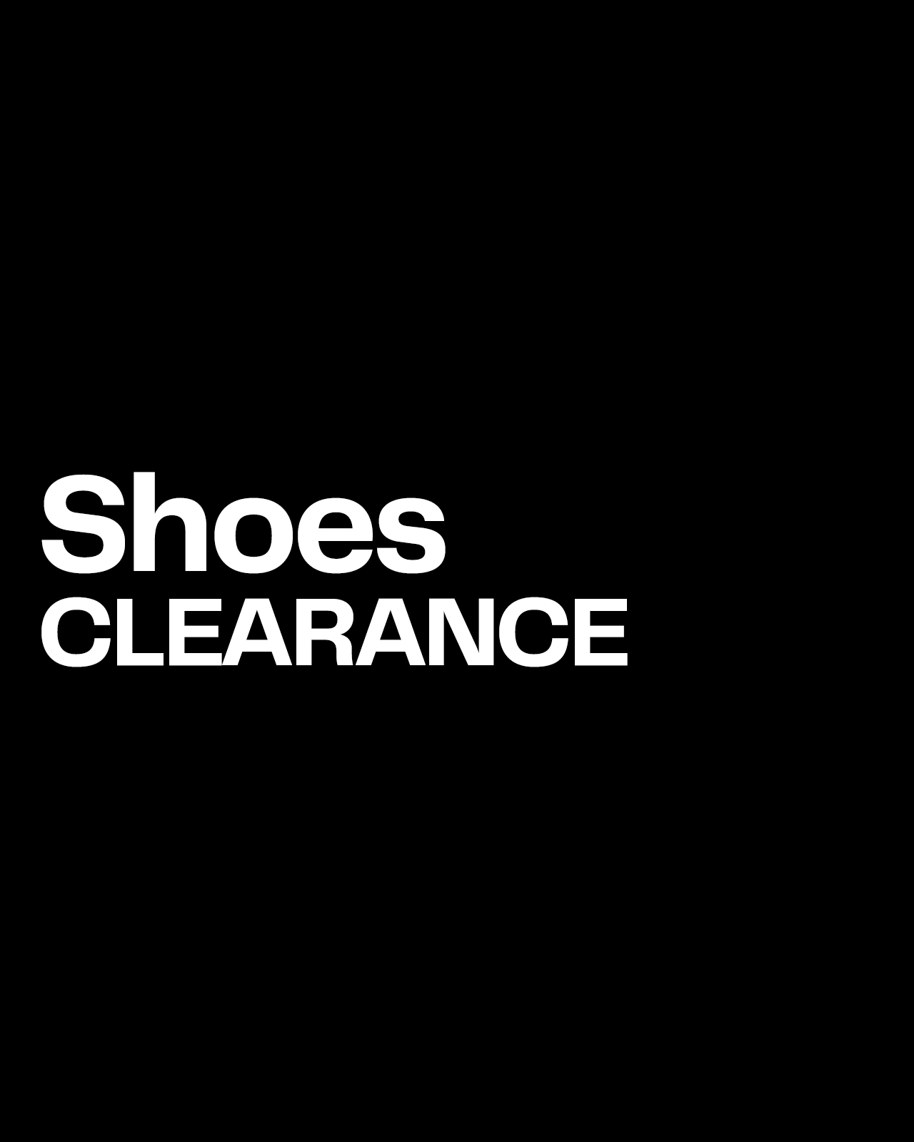 Shoes clearance.