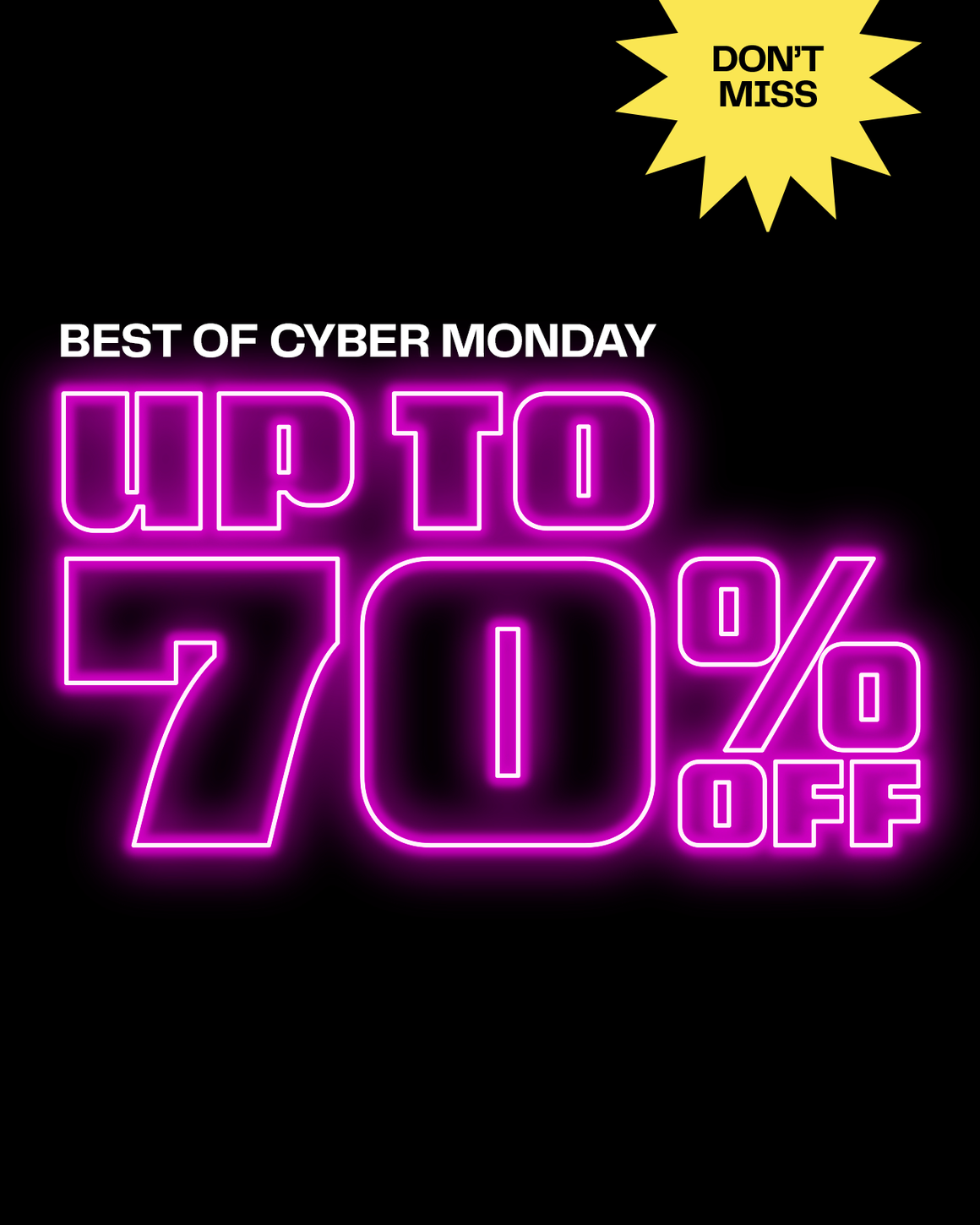 Don’t miss: best of Cyber Monday. Up to 70% off