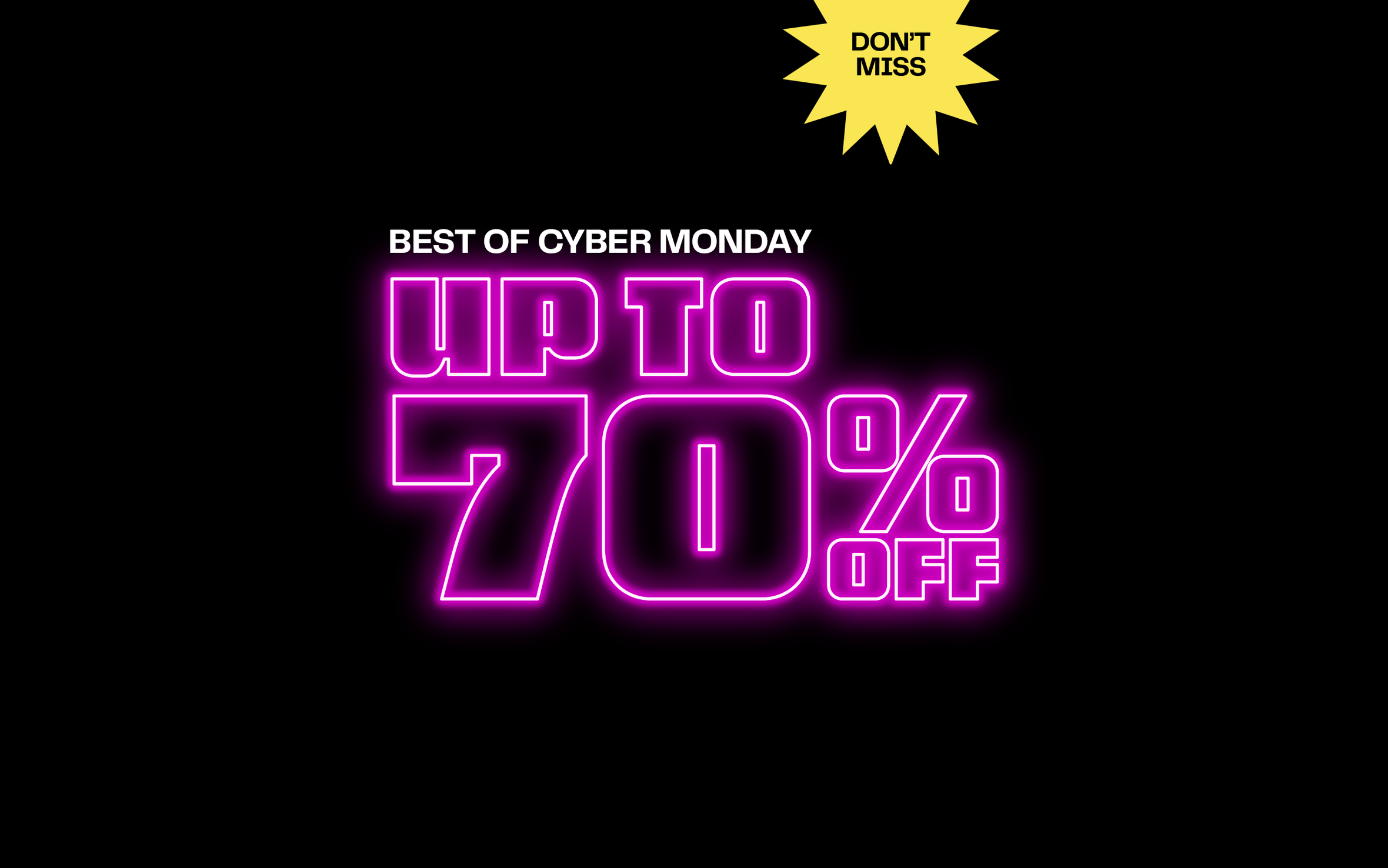 Don’t miss: best of Cyber Monday. Up to 70% off