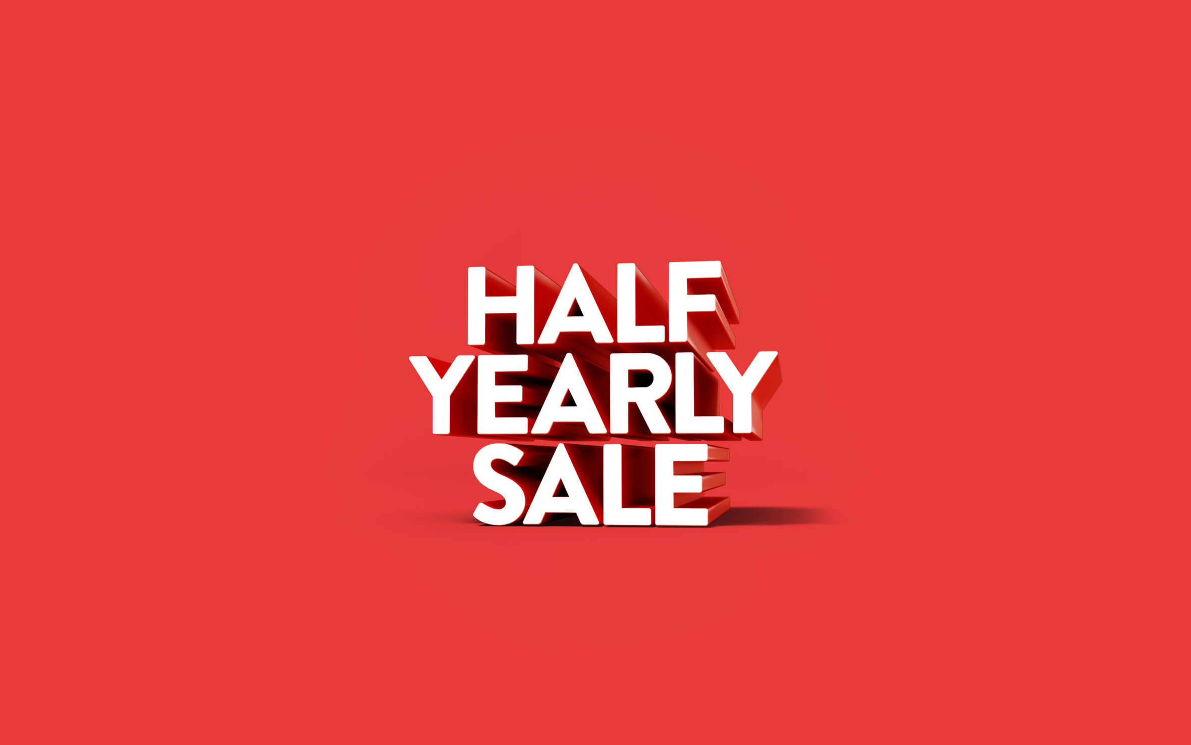 Half-Yearly Sale. 