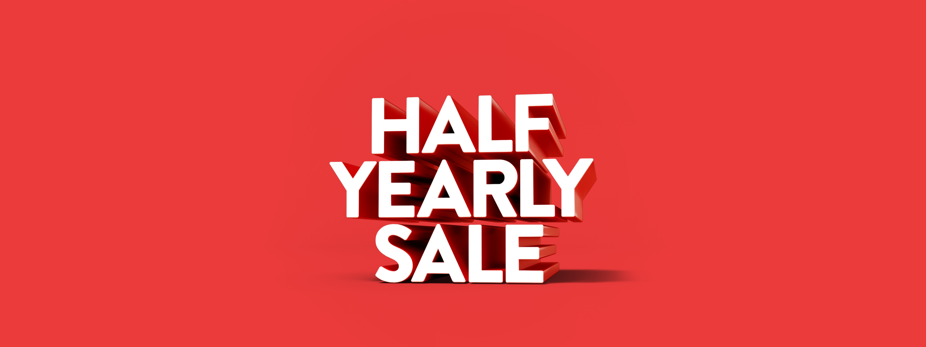 Half-Yearly Sale. 