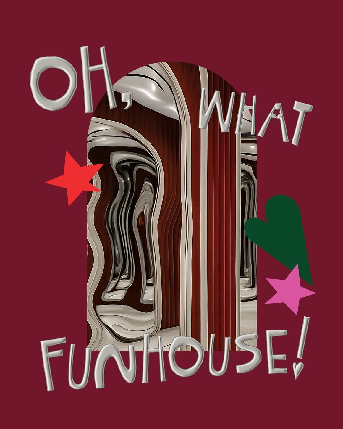 Oh, what funhouse! A distorted mirror. 