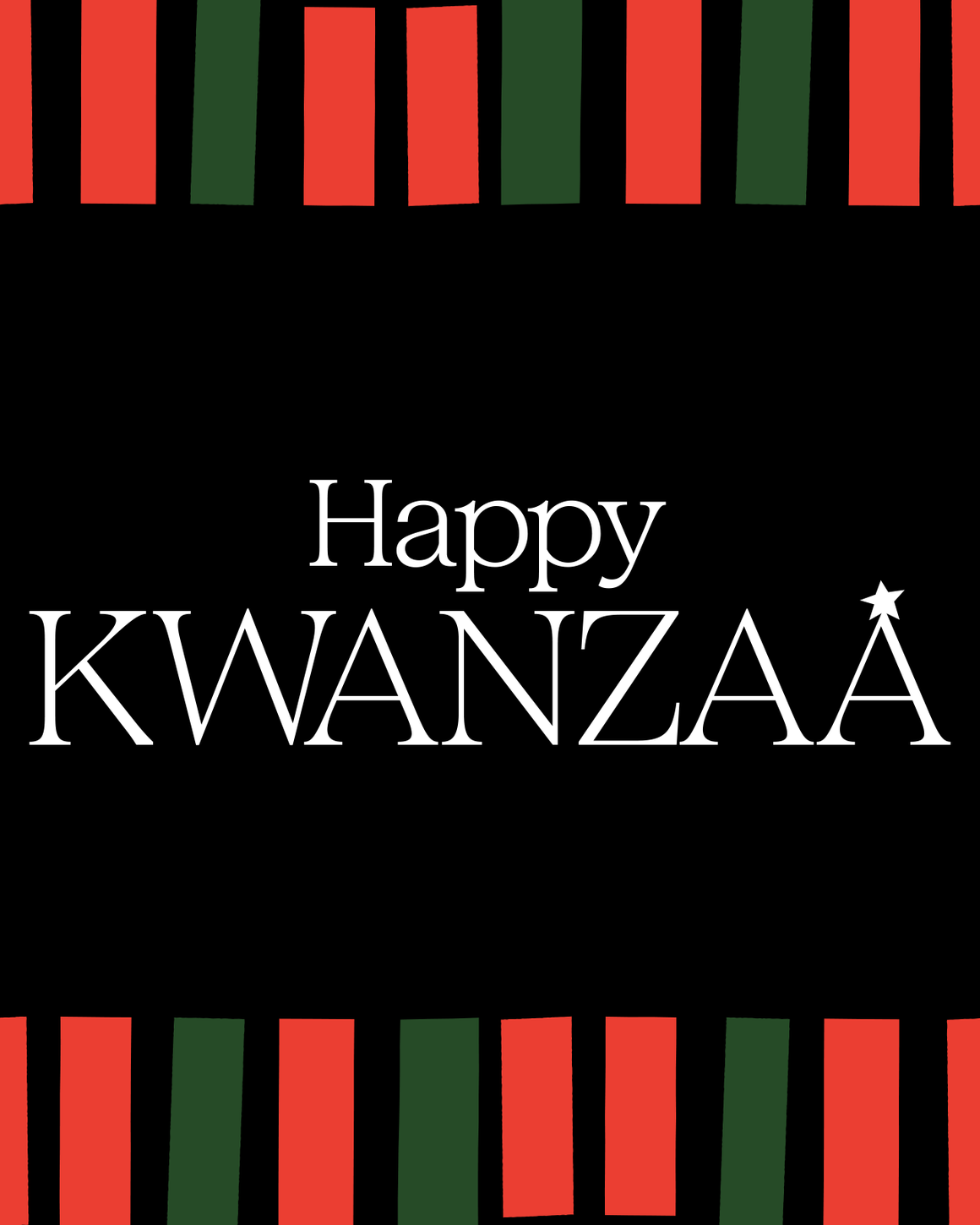 Happy Kwanzaa.