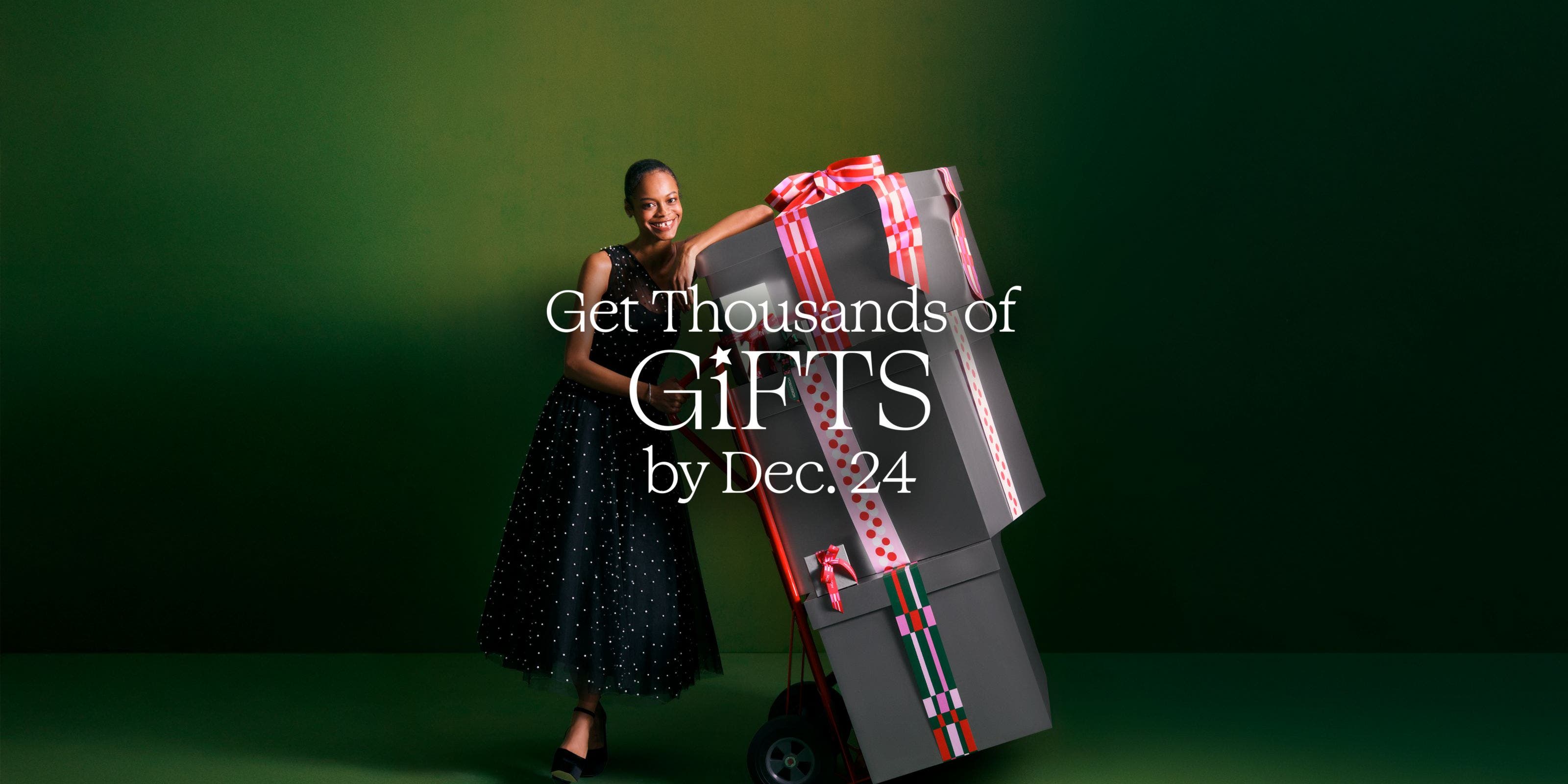 Get Thousands of Gifts by Dec. 24