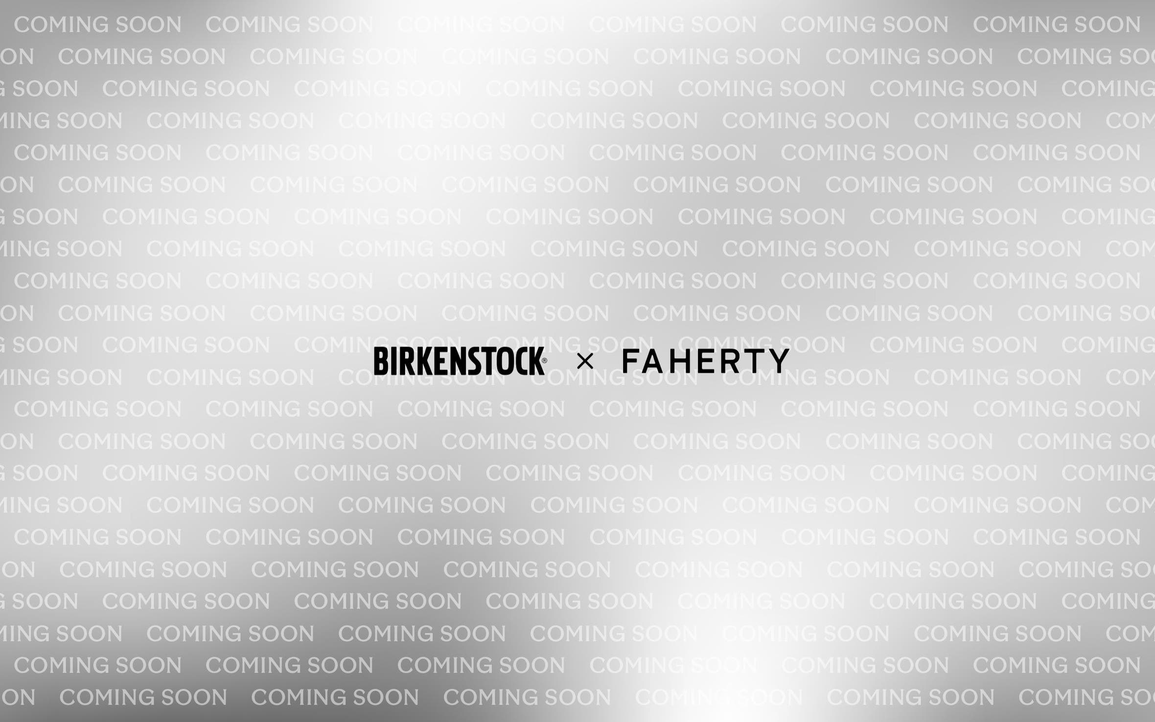Birkenstock x Faherty Coming Soon