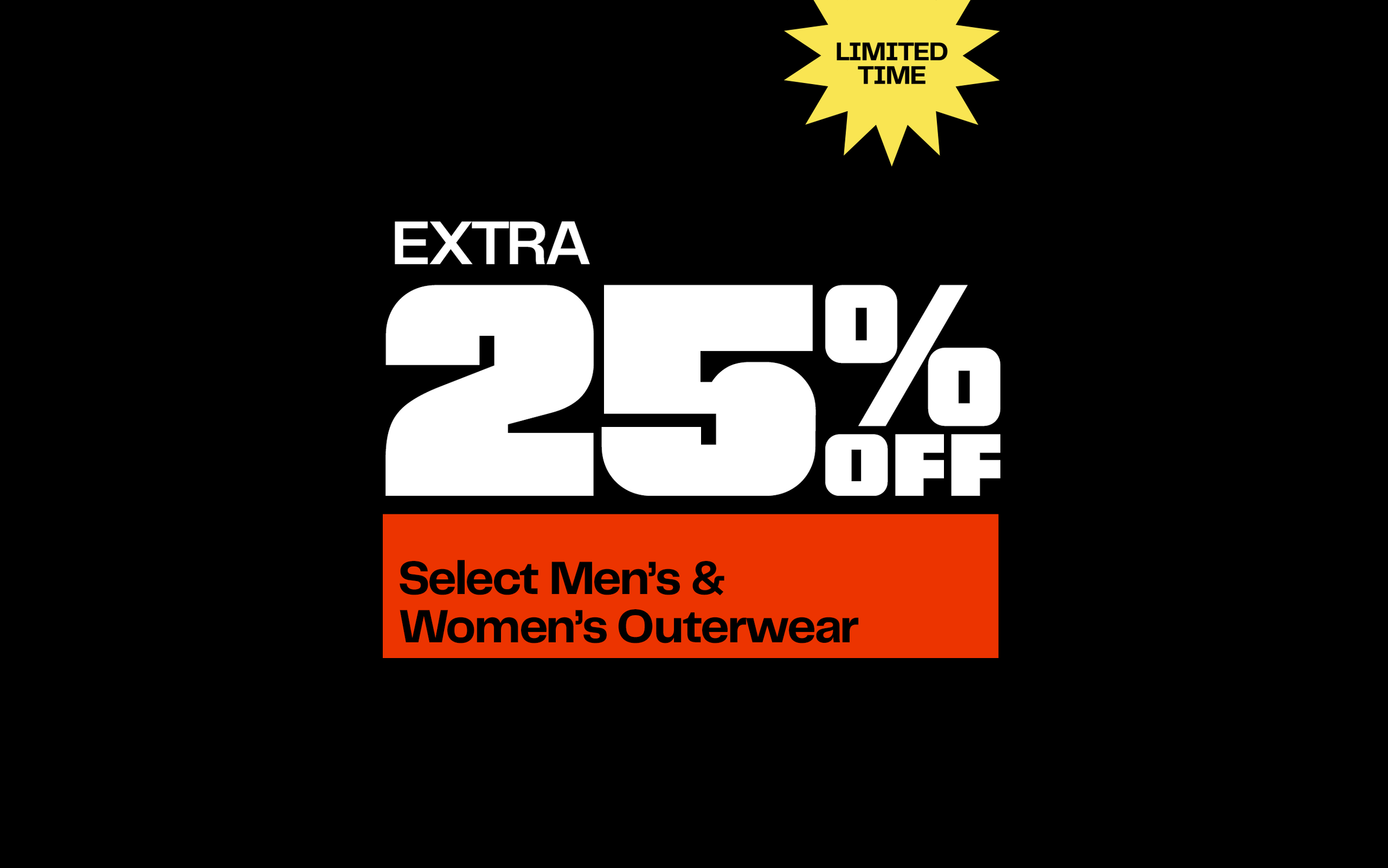 Extra 25% off select outerwear for women and men thru December 1.