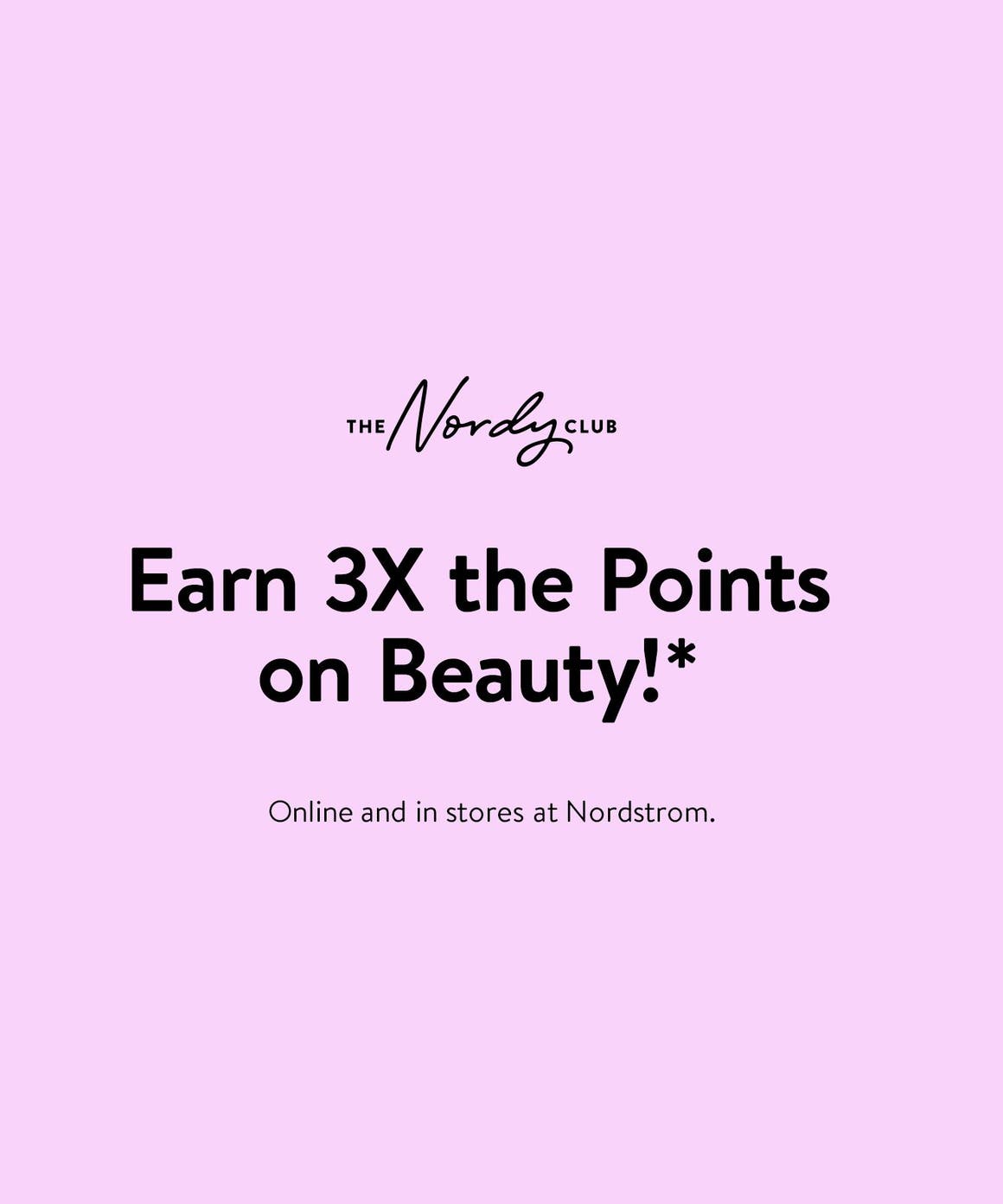 Earn 3X the points on beauty