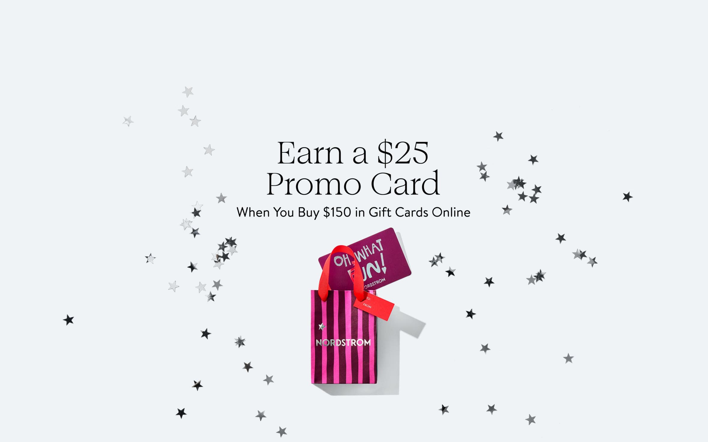 Earn a $25 promo card when you buy $150 in gift cards online.