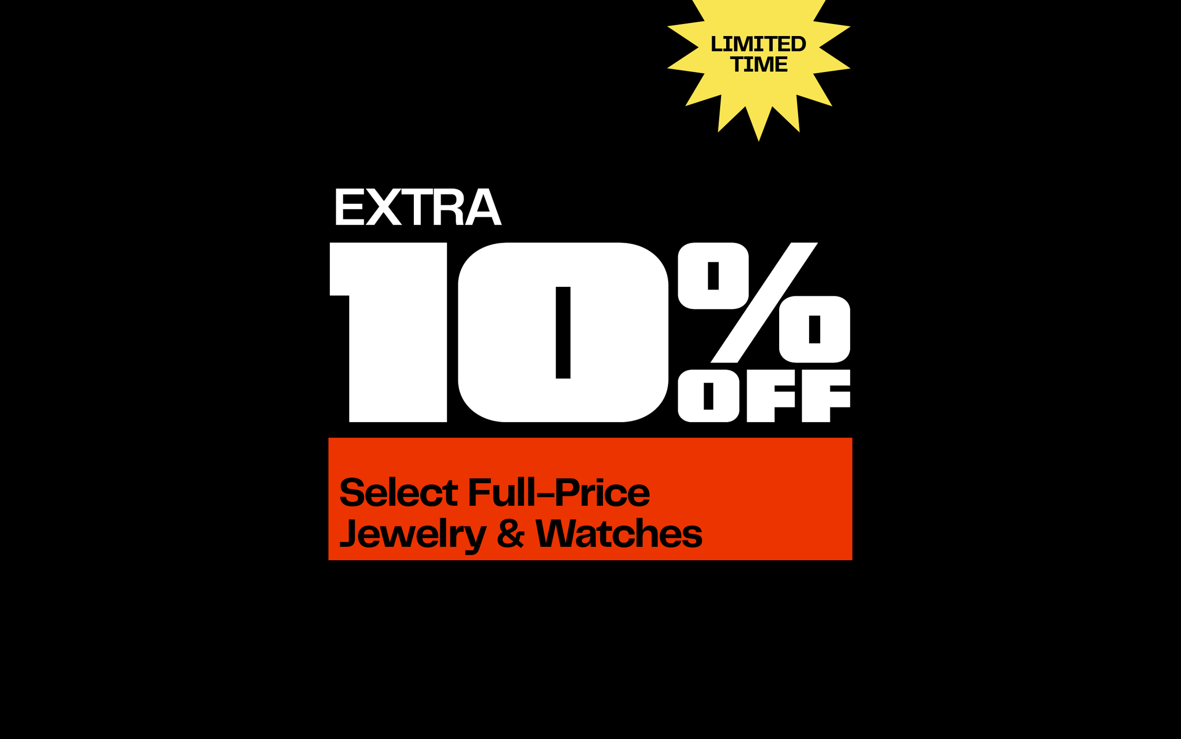 Shop jewelry and watches. 