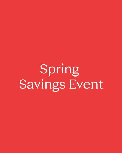 Spring Savings Event.