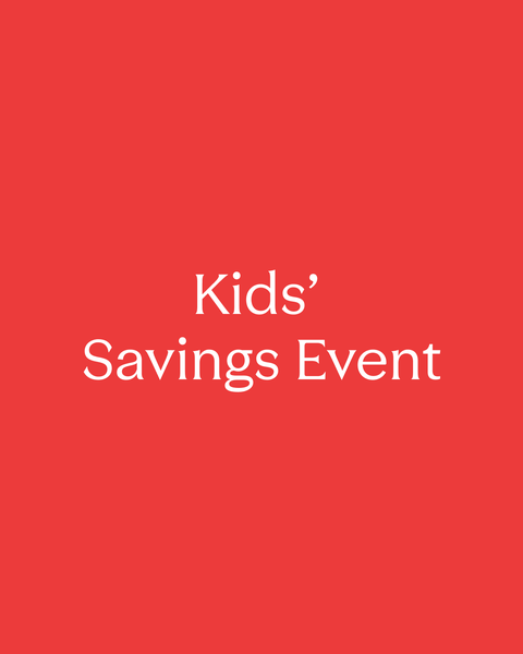 Kids' Savings Event.