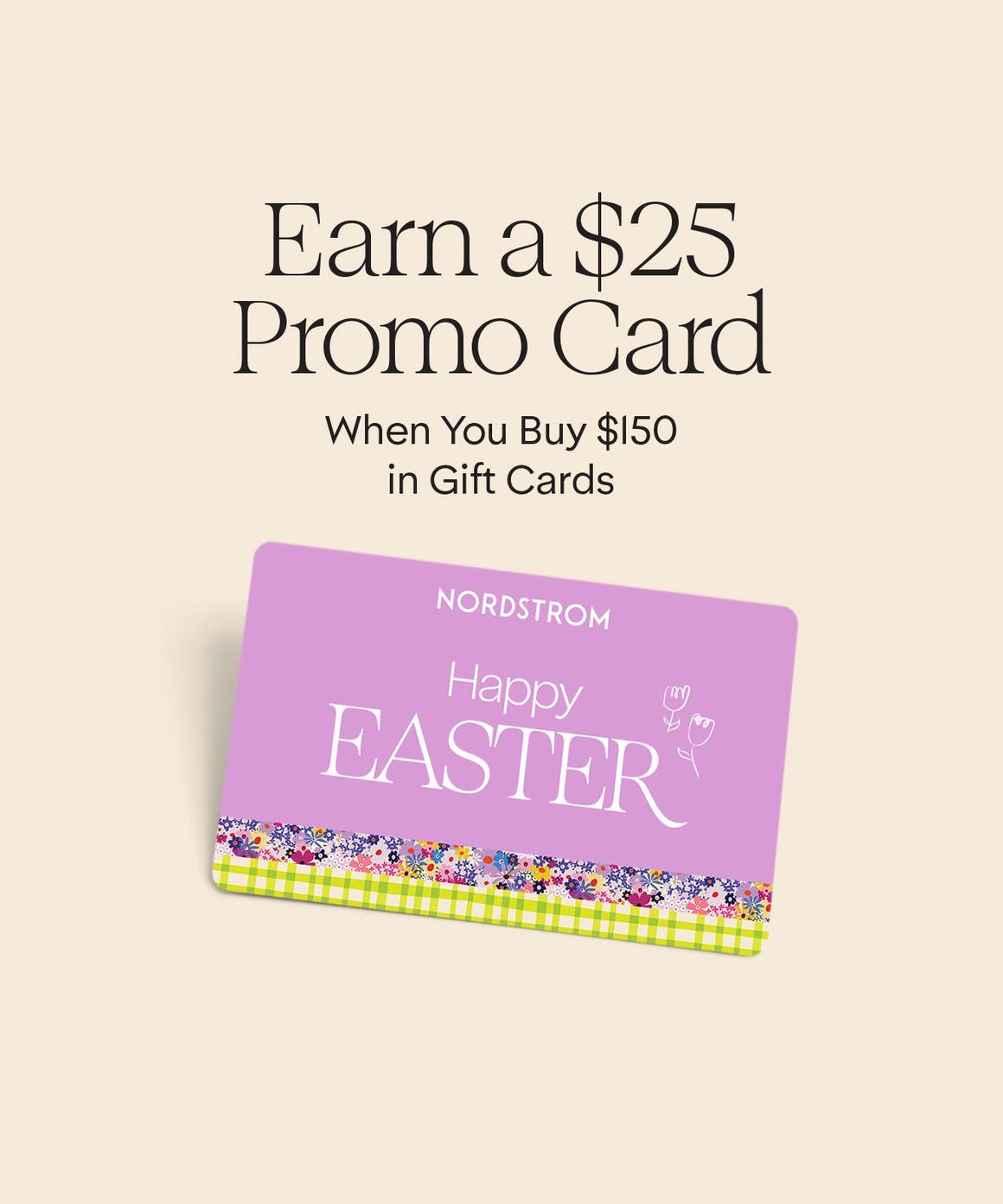 Earn a $25 promo card when you buy $150 in gift cards online.