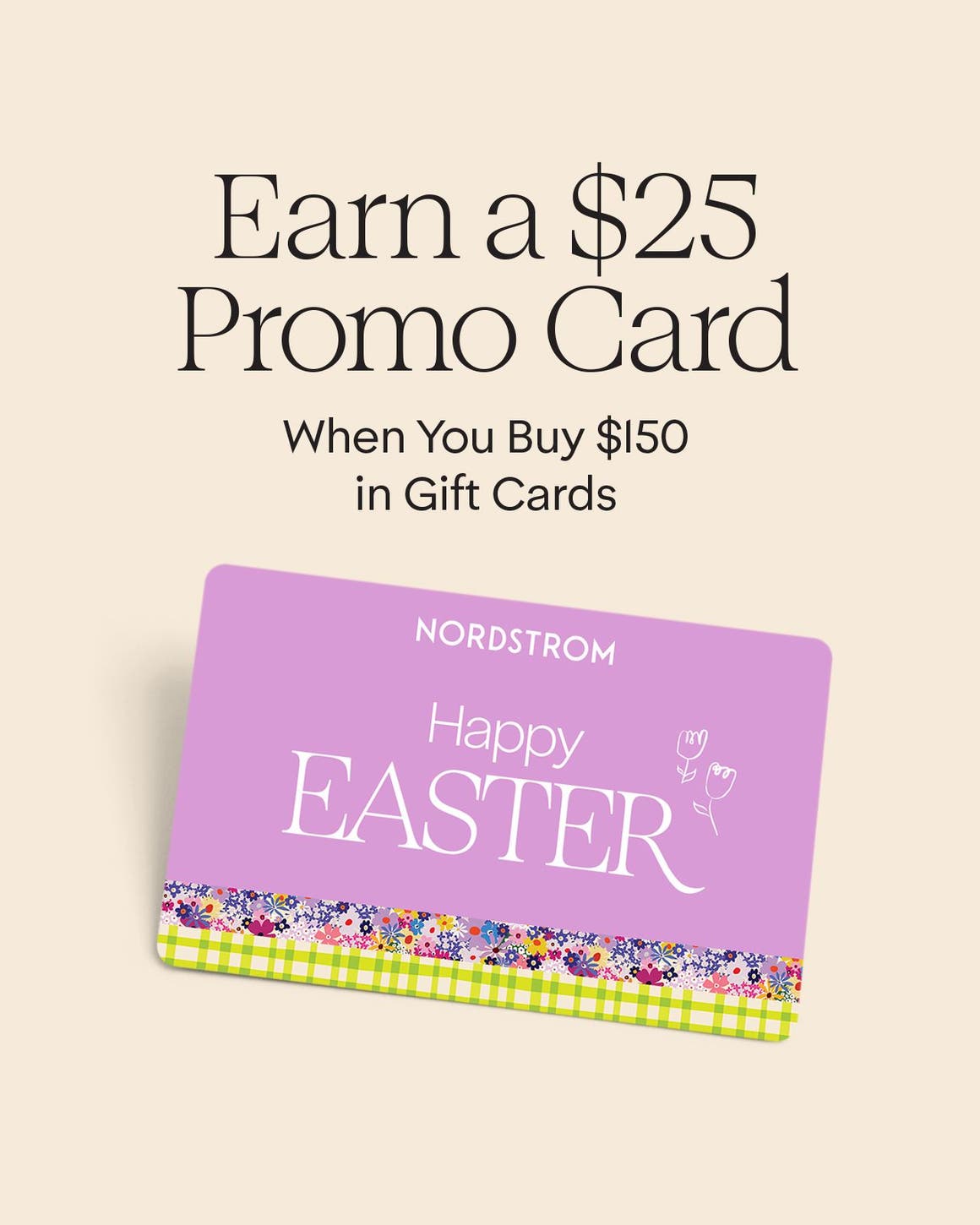Earn a $25 promo card when you buy $150 in gift cards online.