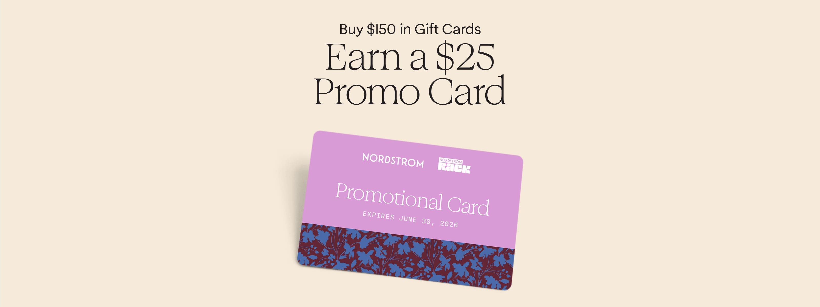 Buy $150 in gift cards online, earn a $25 promo card.
