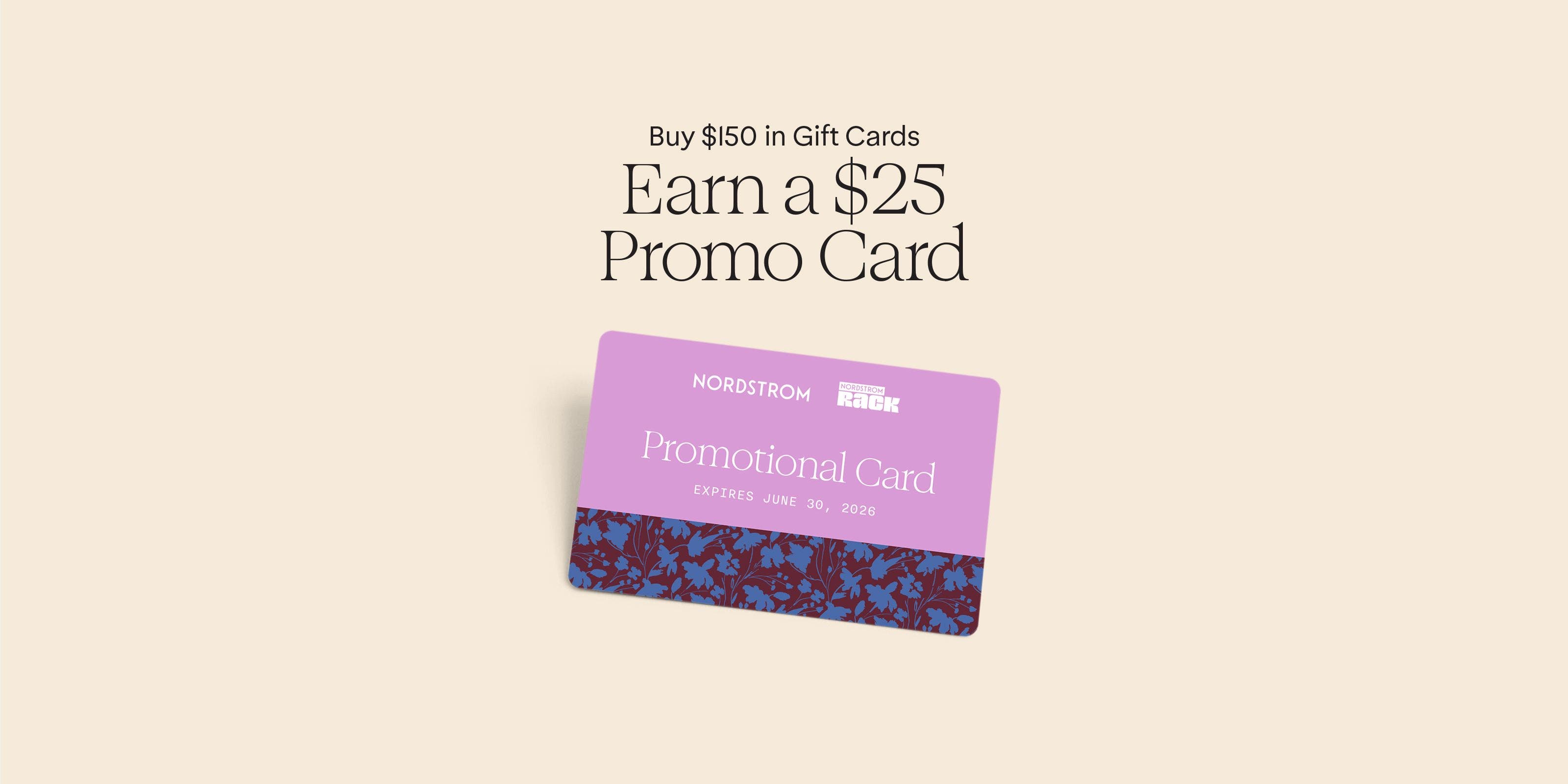 Buy $150 in gift cards online, earn a $25 promo card.