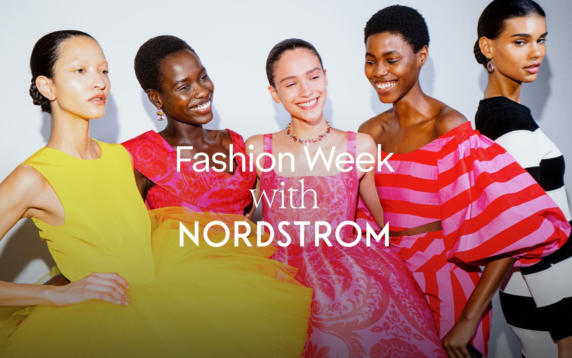 Fashion Week with Nordstrom: models in colorful clothes. 