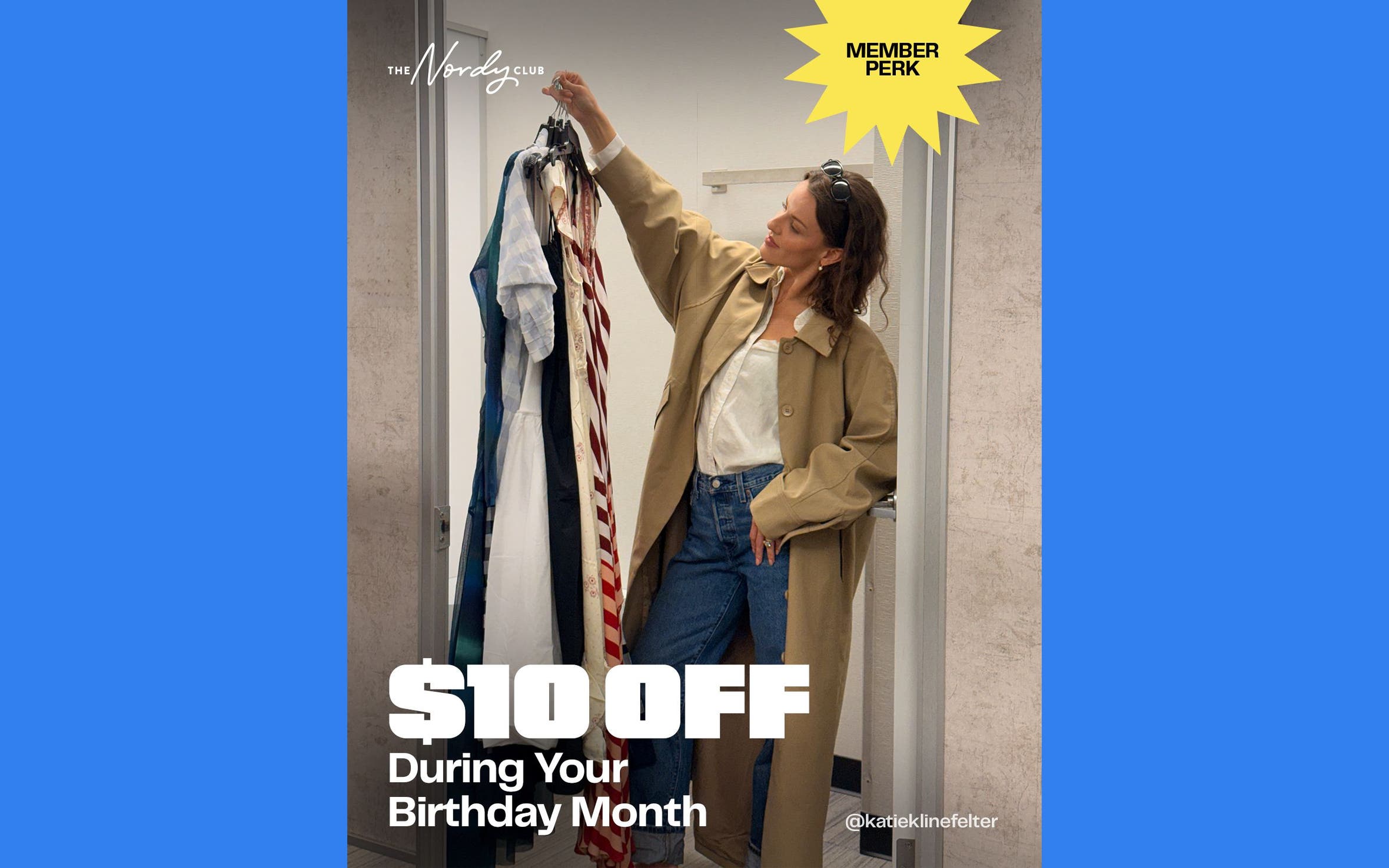 Member perk: get $10 off during your birthday month. A woman looking at clothing.