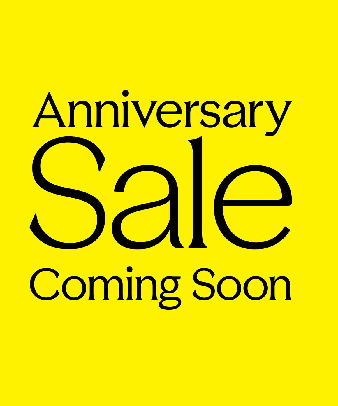 Anniversary Sale Coming Soon