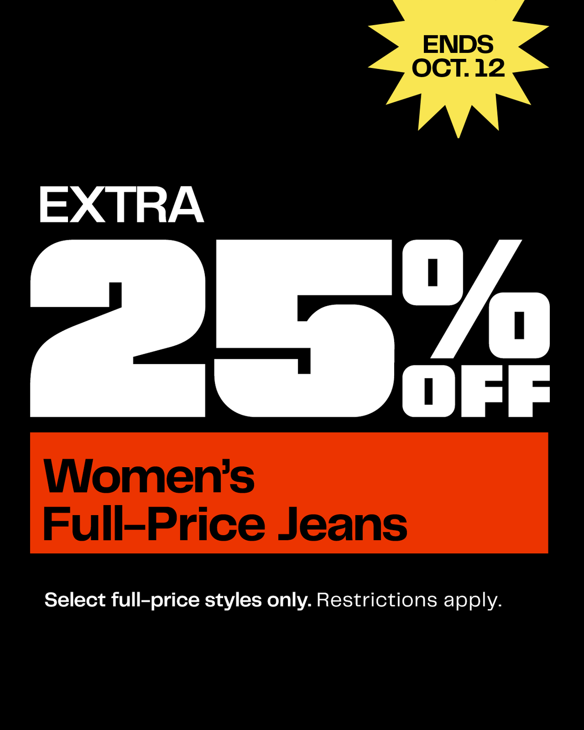 13420572_D6_R-SITE_Extra25offFullPriceWomensJeans_Endingsoon_8-5.png