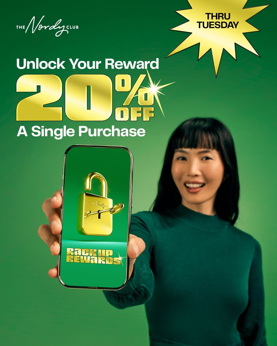Through Tuesday: unlock your reward and get 20% off a single purchase as a Nordy Club member.