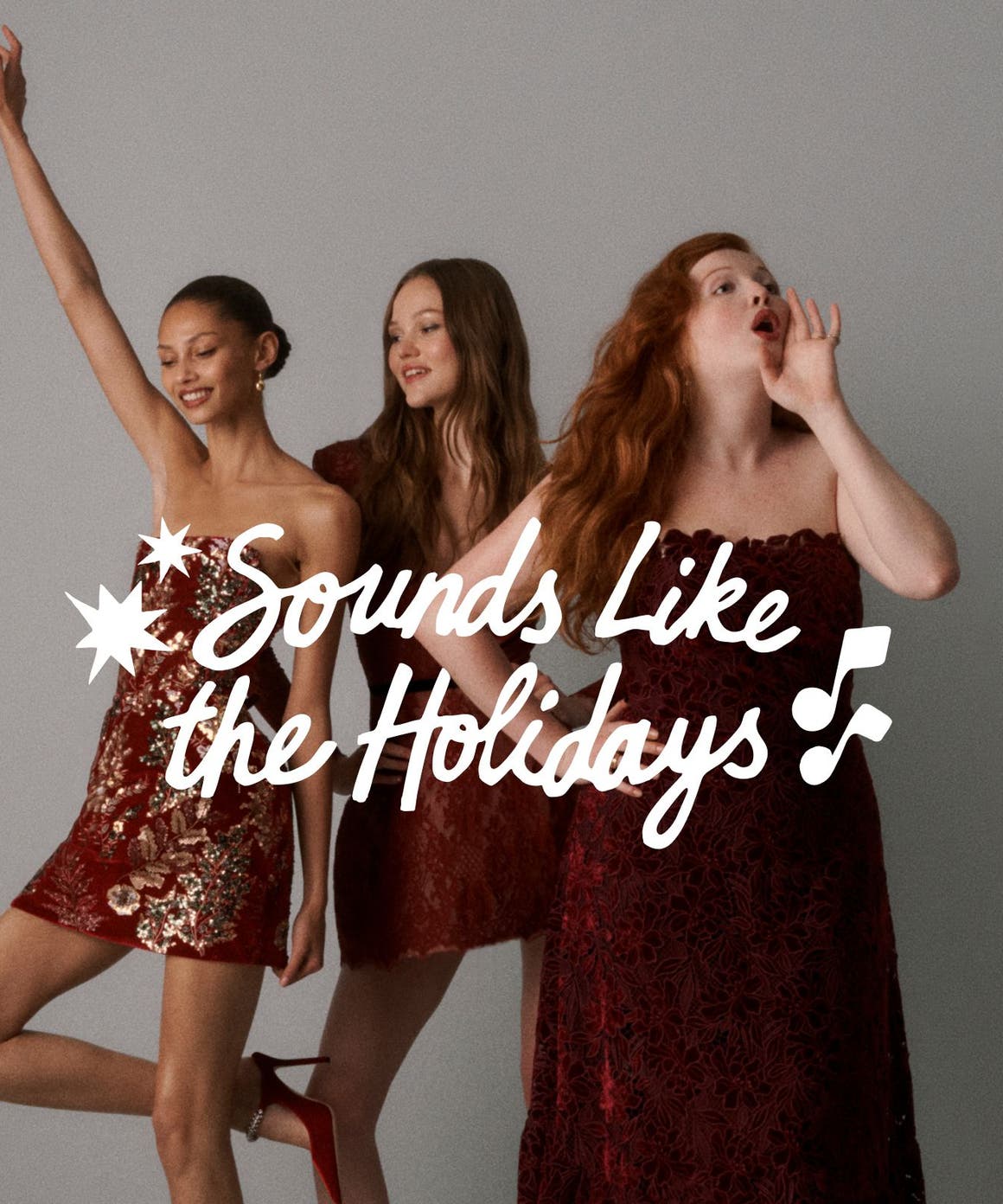 Sounds Like the Holidays. Three women in holiday party dresses.