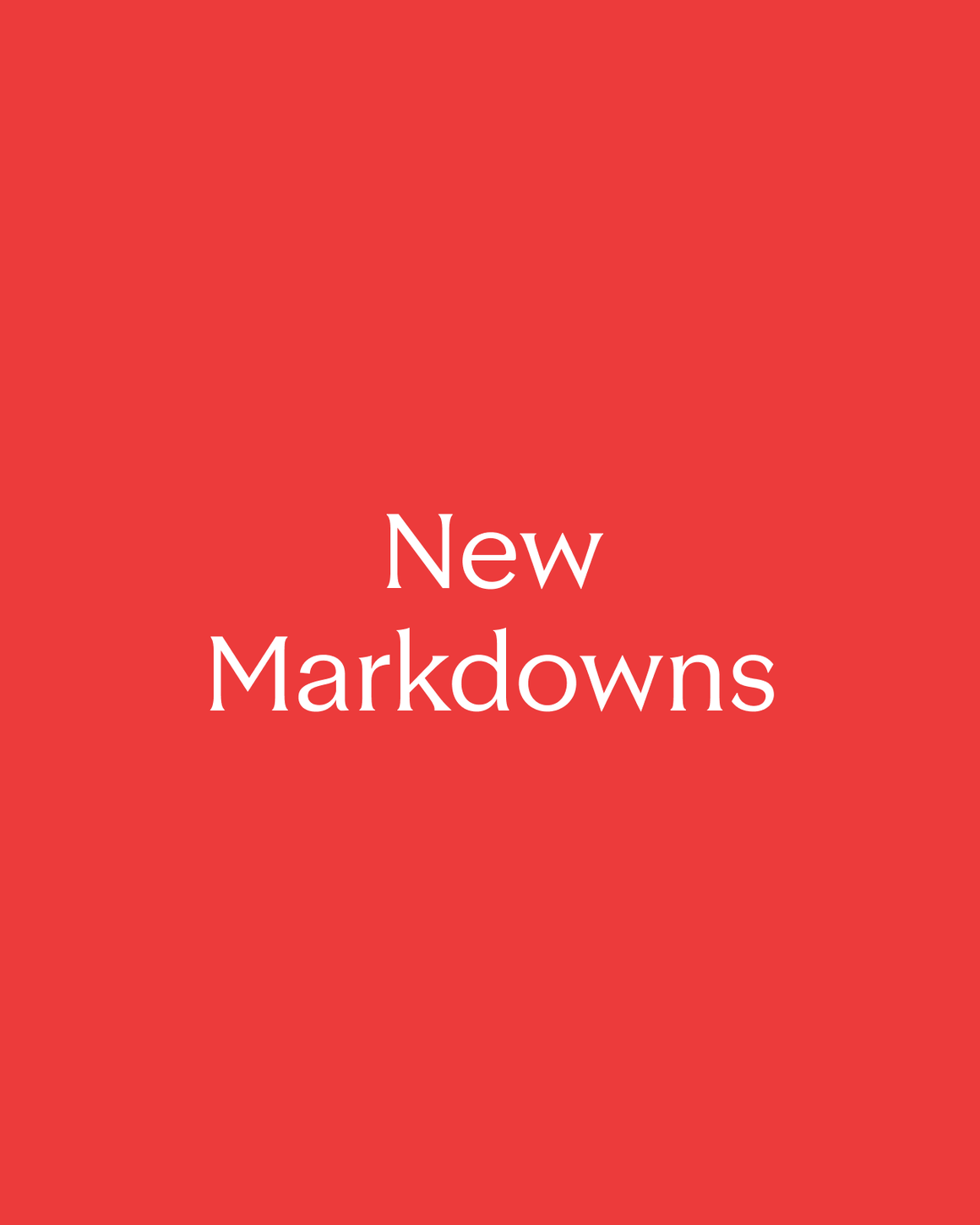 New Markdowns.